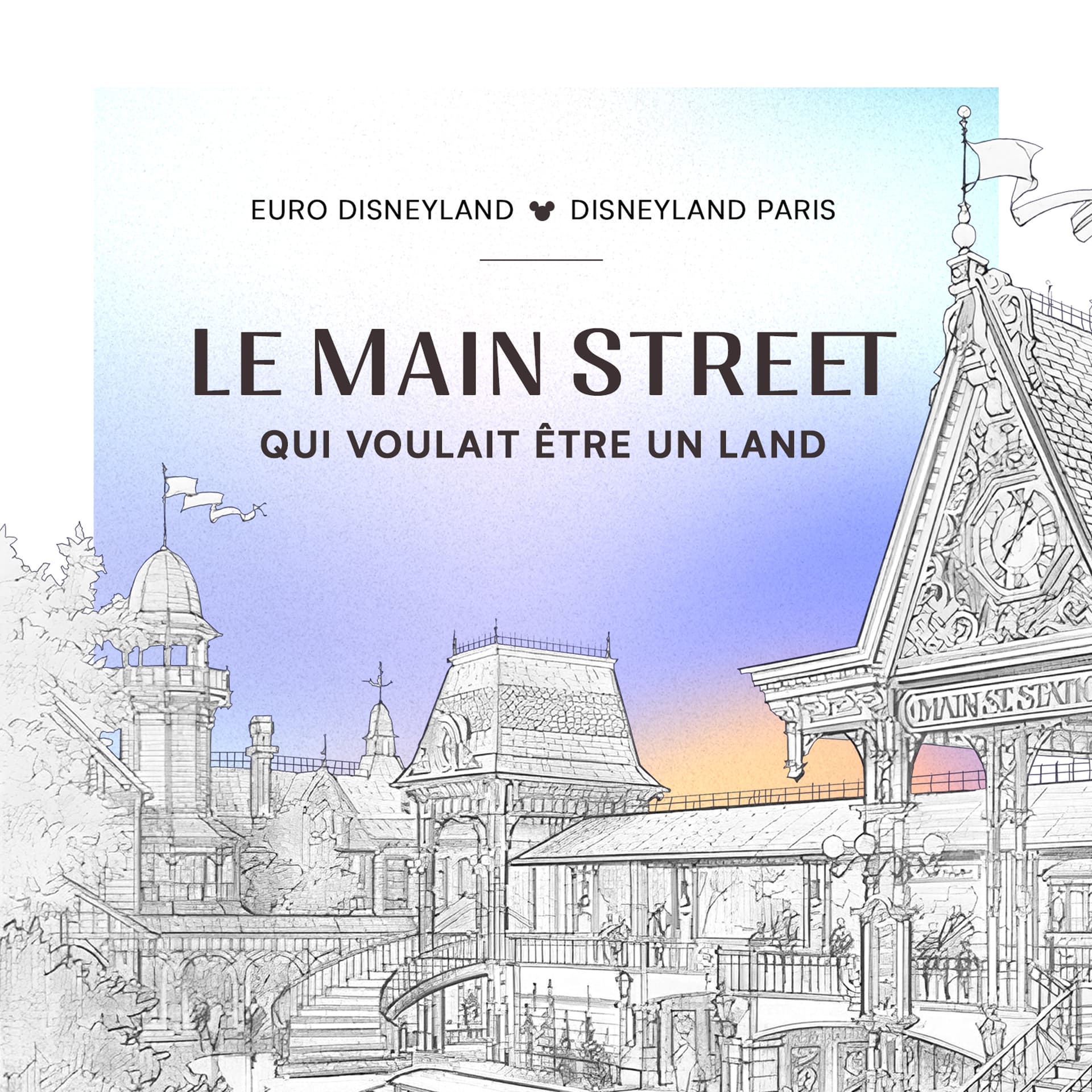 Le Main Street qui voulait être un land - Podcasts
