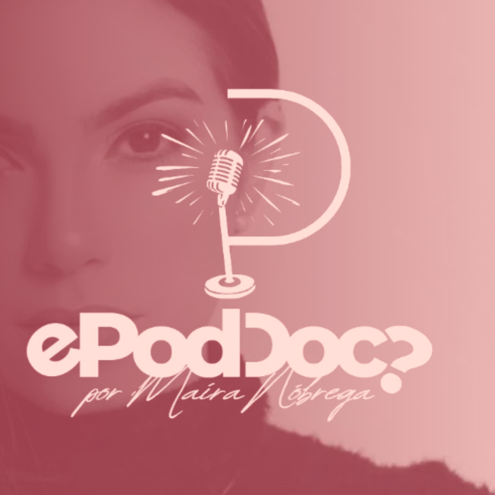 E Pod Doc? - Podcasts