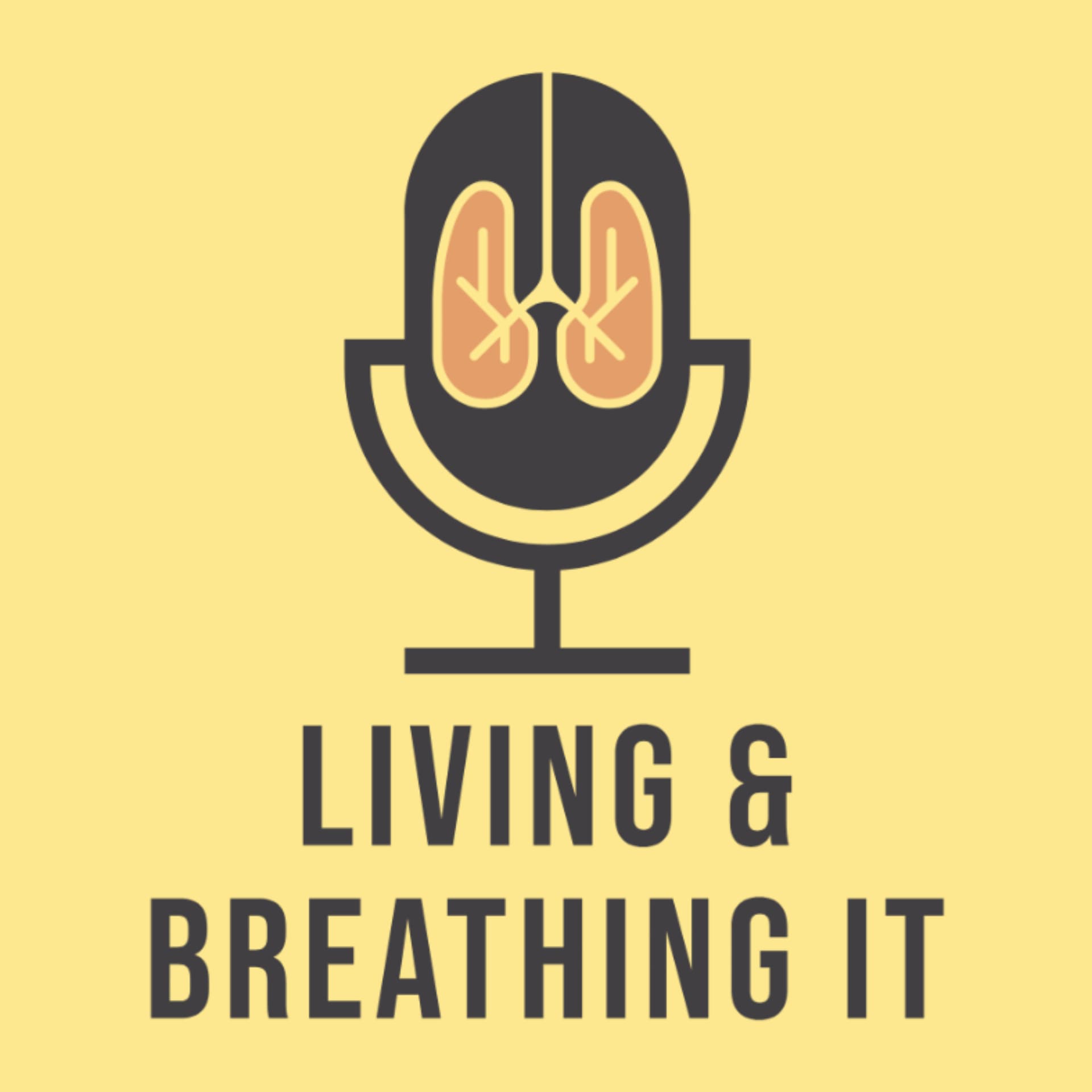 Living and Breathing It - Podcasts