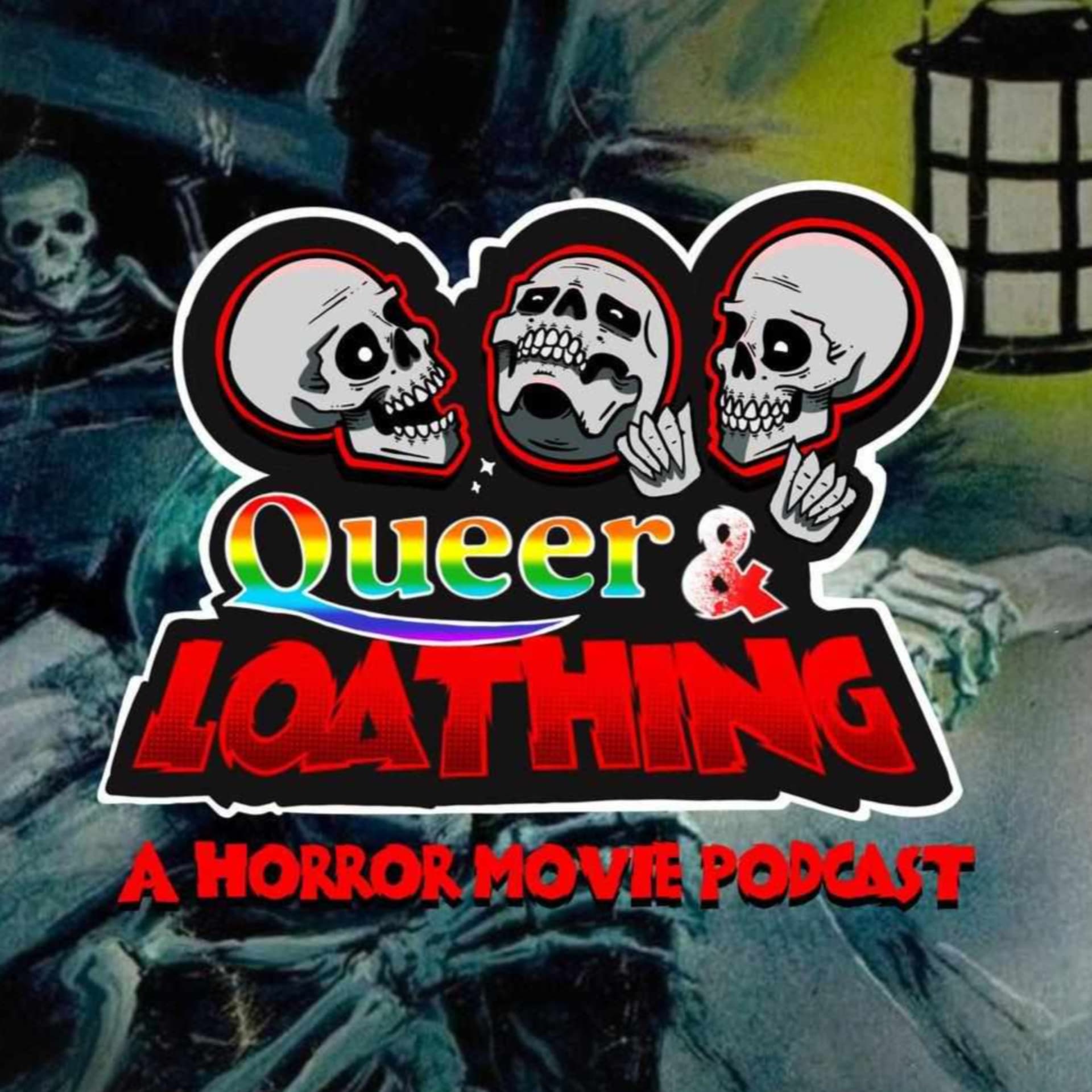 Queer and Loathing - Podcasts
