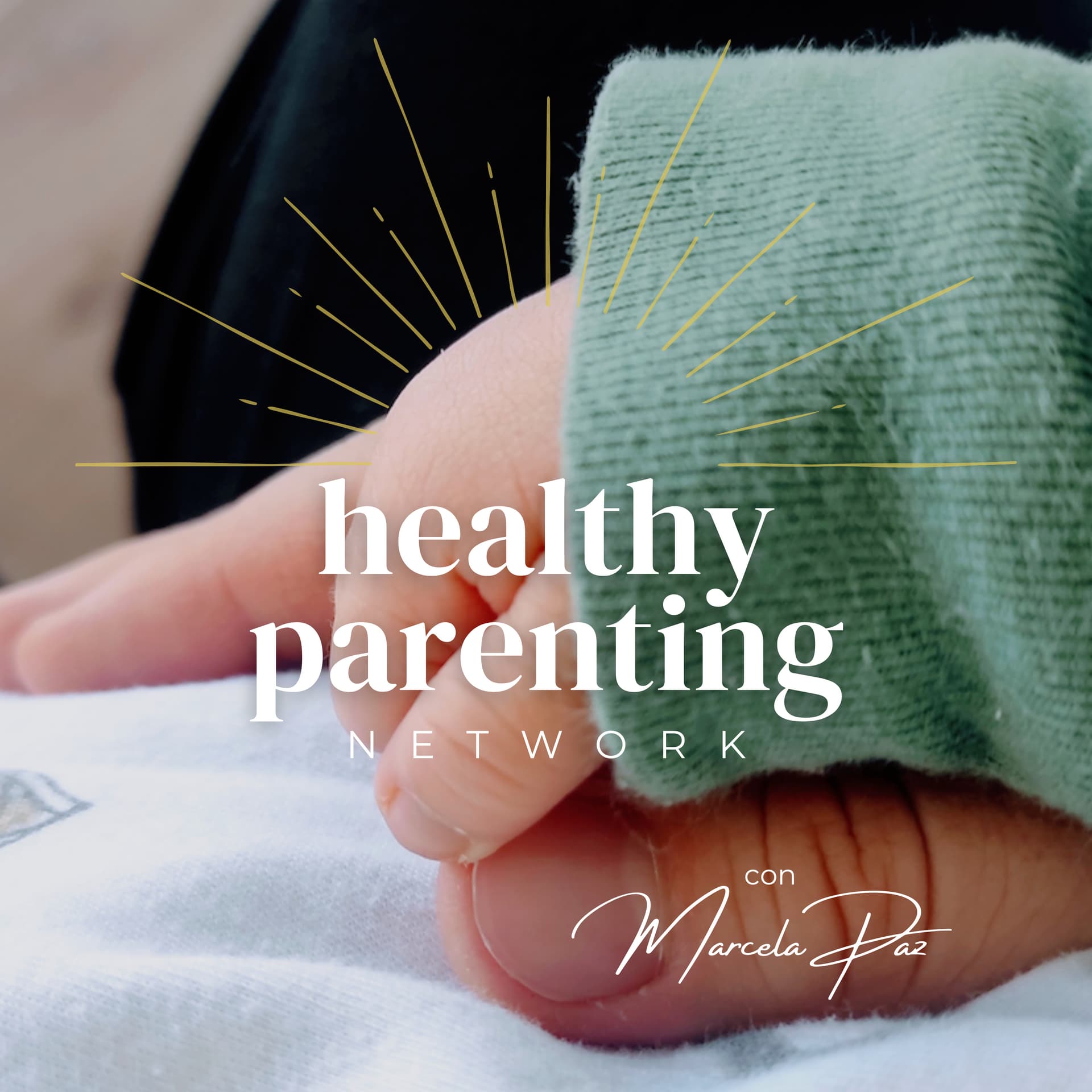 Healthy Parenting Network - Podcasts