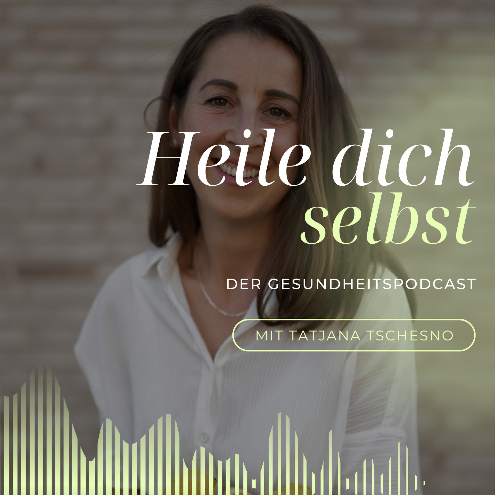 HEILE DICH SELBST - Der Gesundheitspodcast - Podcasts
