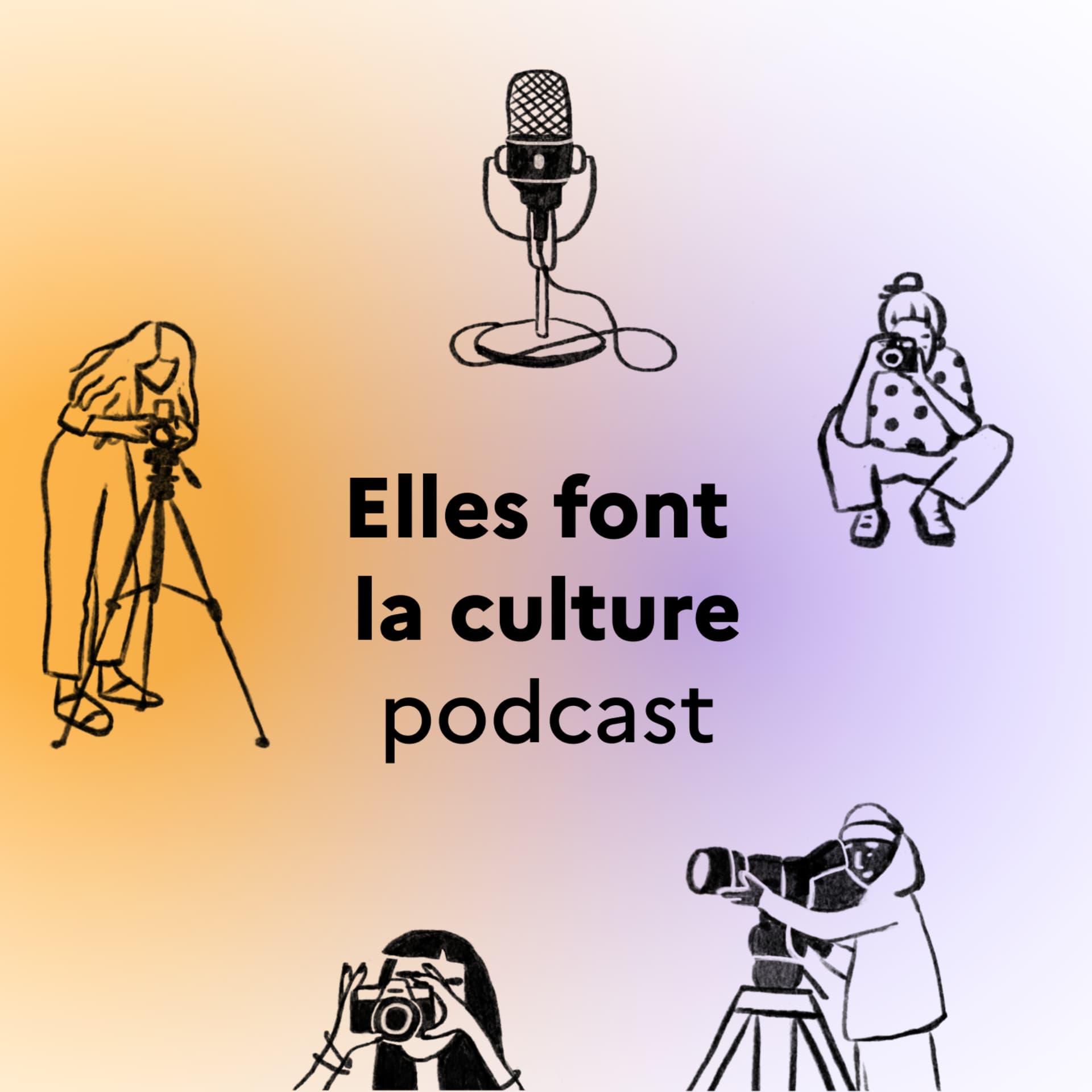 Elles font la culture - Podcasts