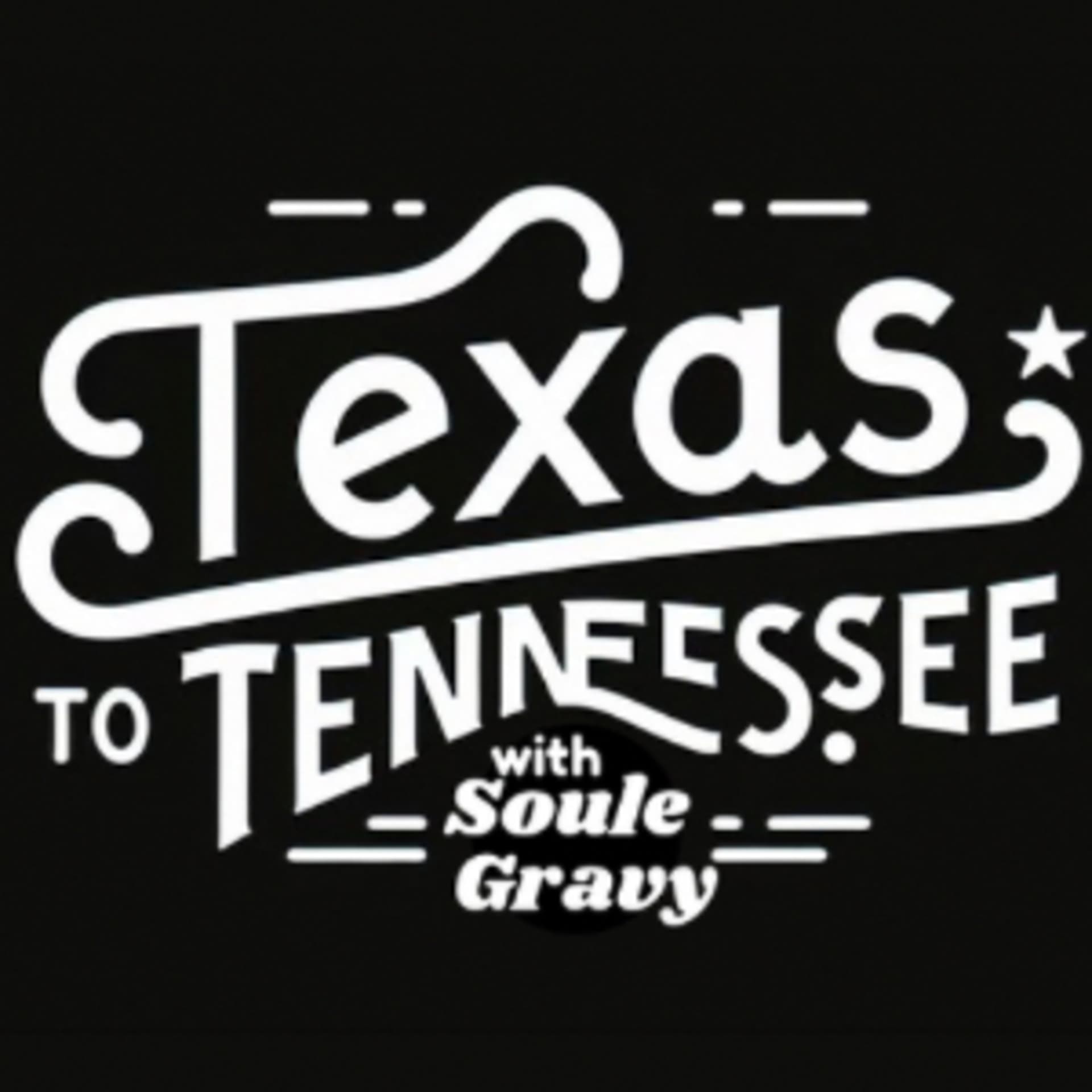 Texas to Tennessee with Soule Gravy