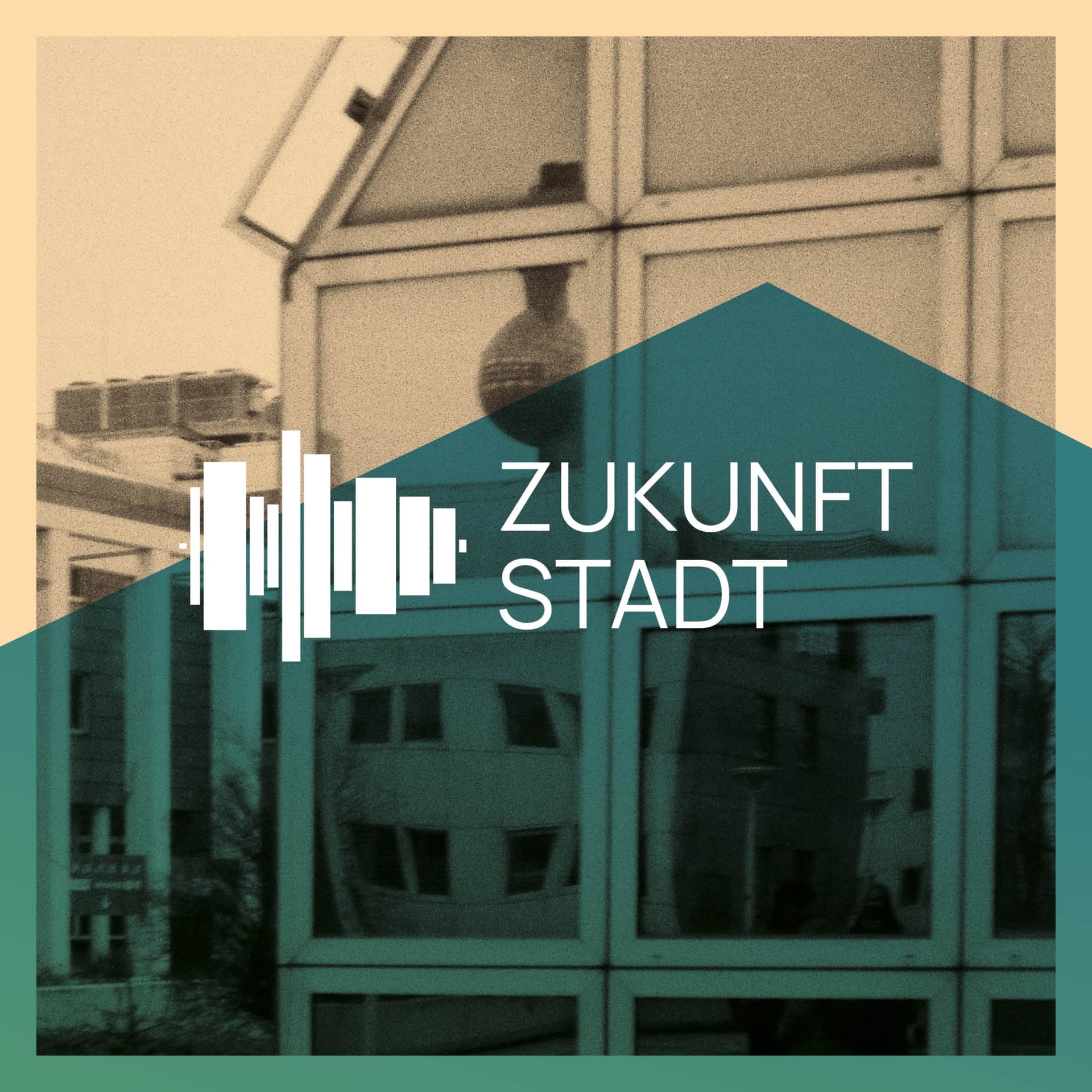 ZUKUNFT STADT - Podcasts