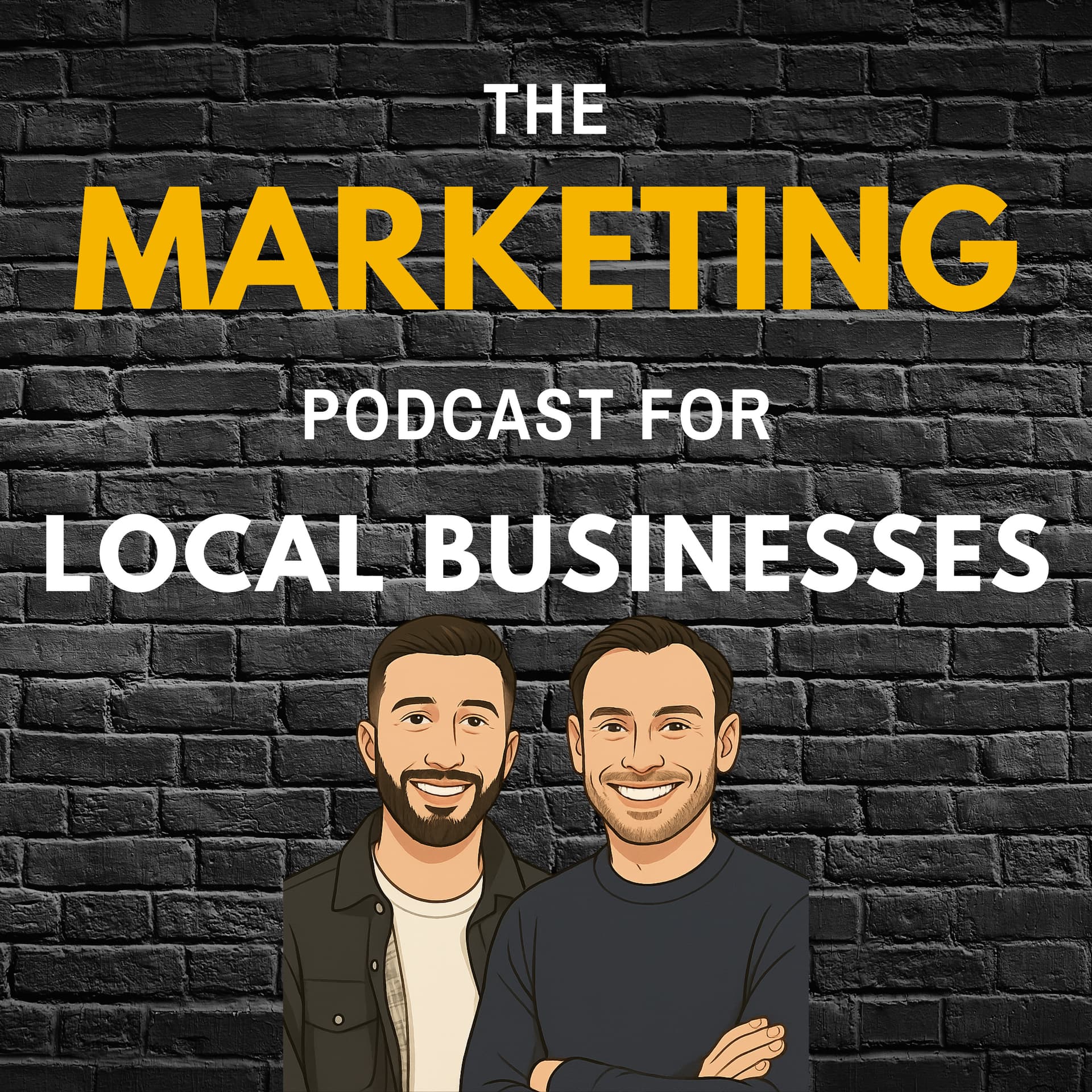 The Marketing Podcast for Local Businesses - Podcasts