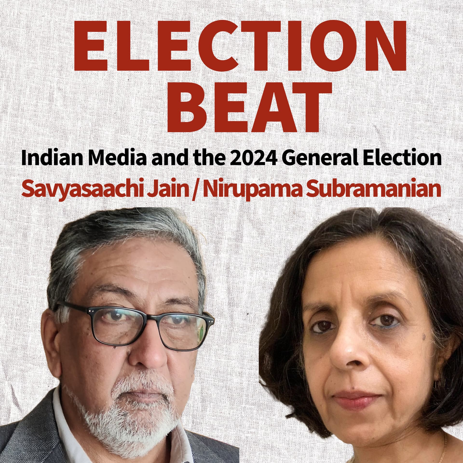 Election Beat – Indian Media and the 2024 General Election - Podcasts