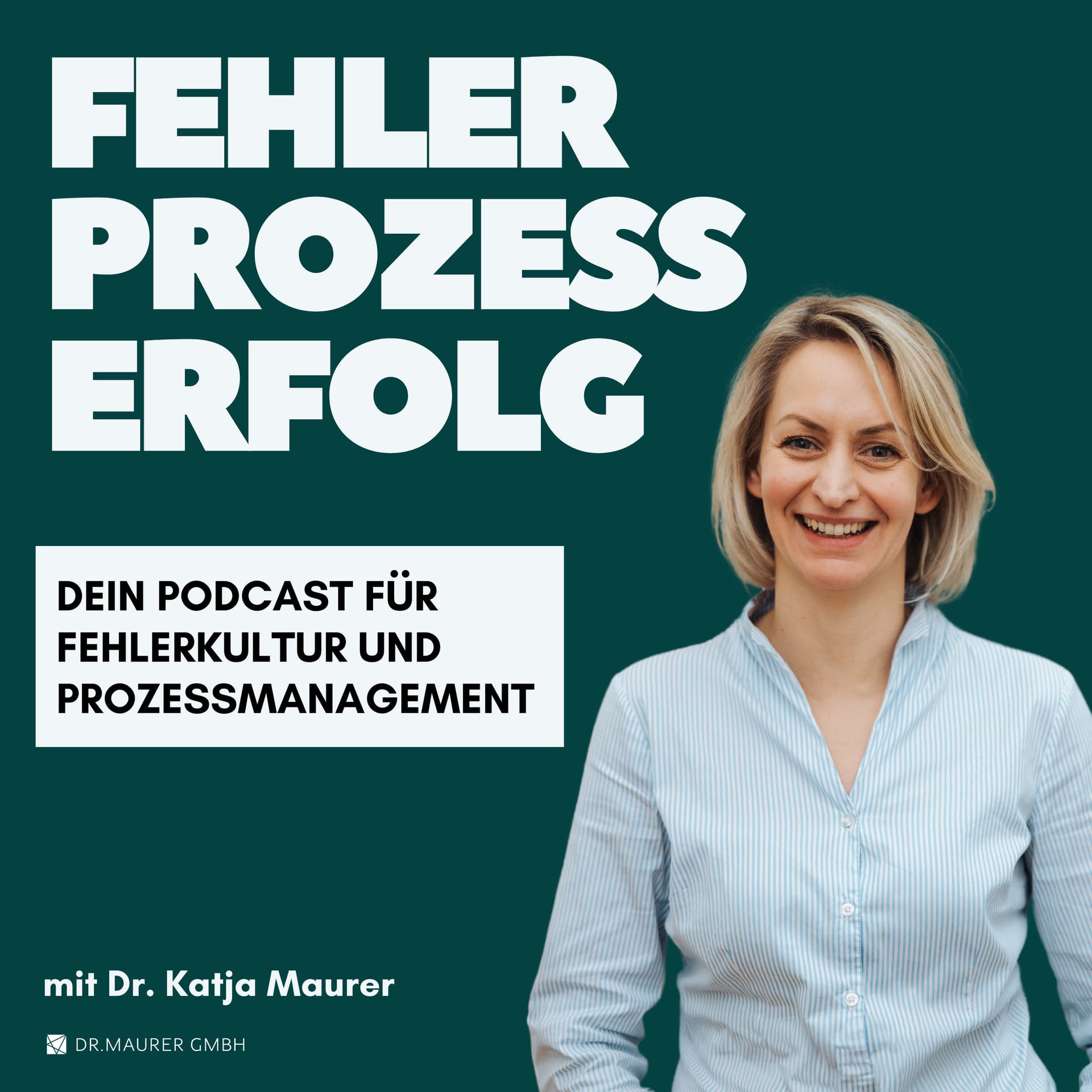 Fehler - Prozess - Erfolg: Dein Podcast zu Fehlerkultur und Prozessmanagement - Podcasts