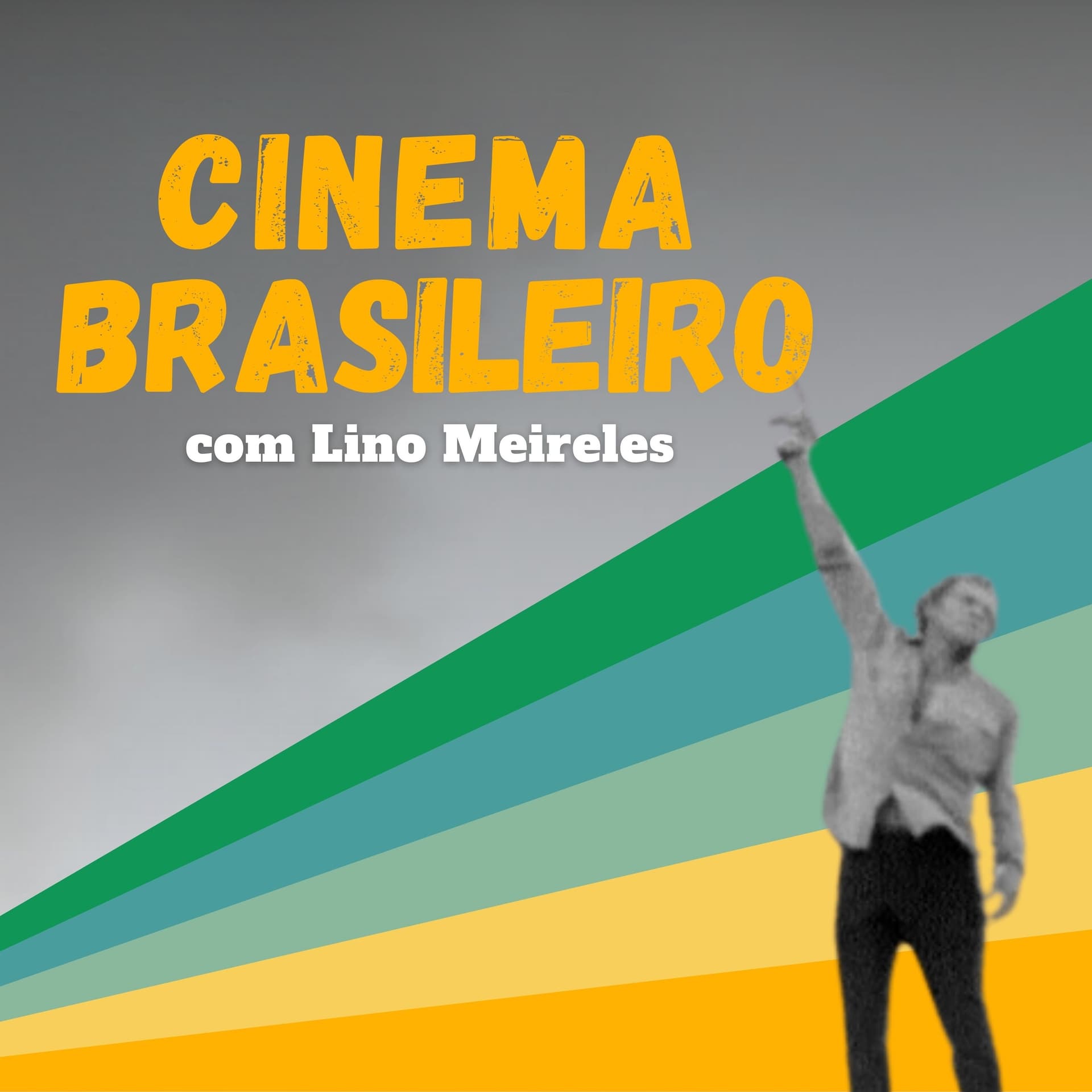 Cinema Brasileiro - Podcasts