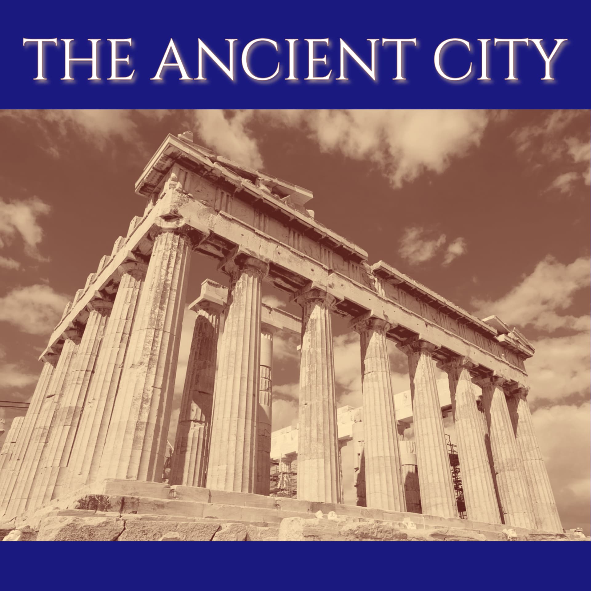 The Ancient City, by Fustel de Coulanges - Podcasts