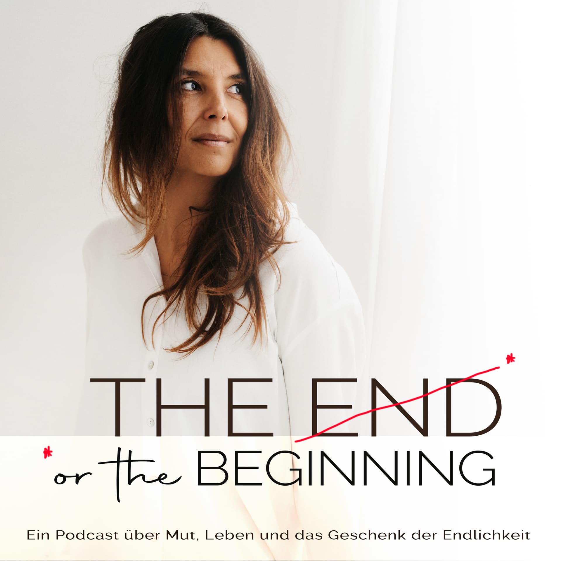 THE END . or the BEGINNING - Podcasts