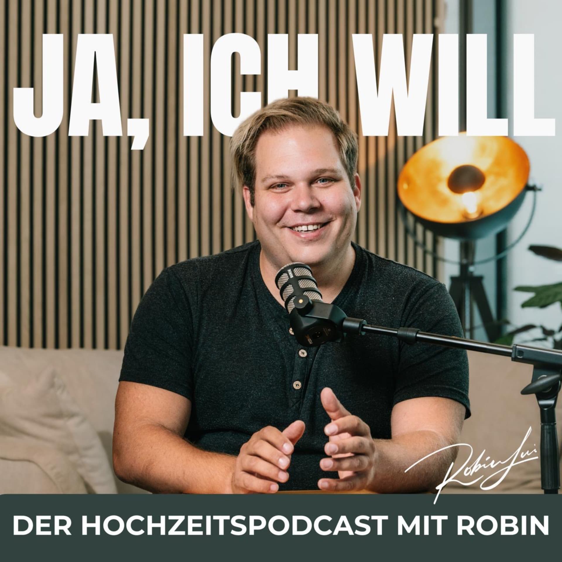 JA ICH WILL... Der Hochzeitspodcast mit Robin - Podcasts
