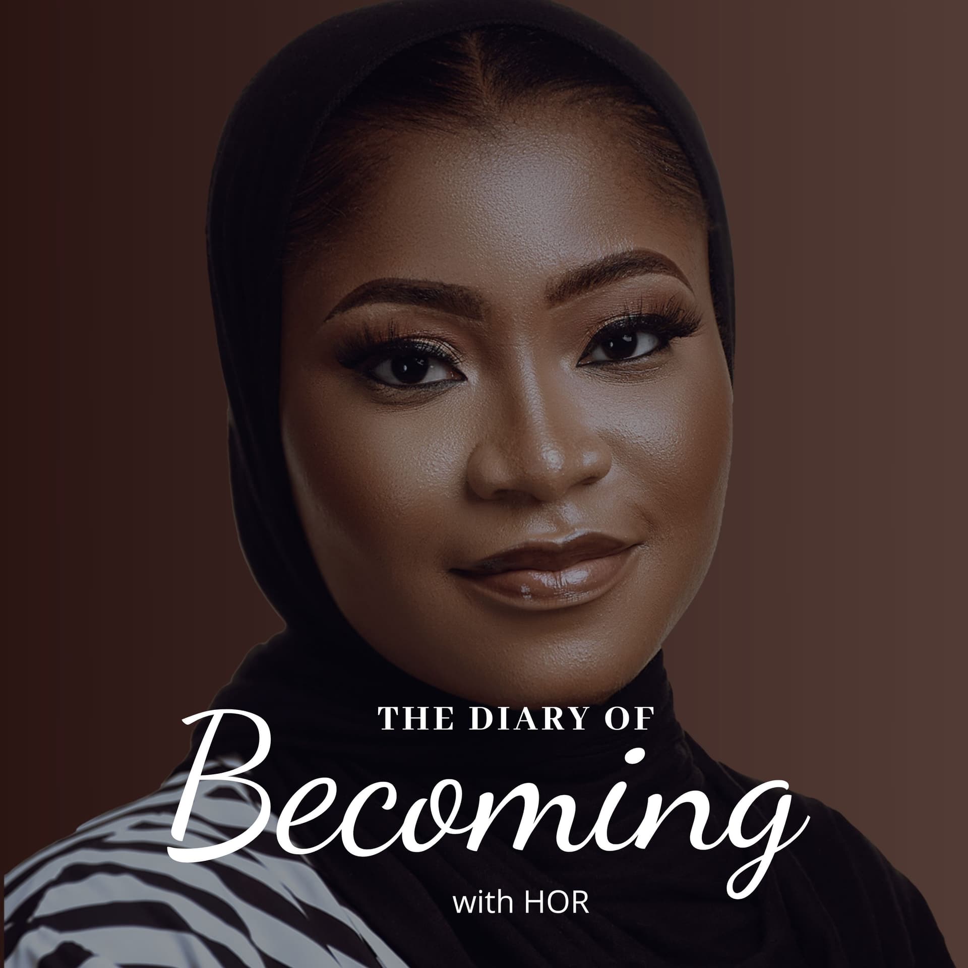 The Diary of Becoming, with HOR - Podcasts