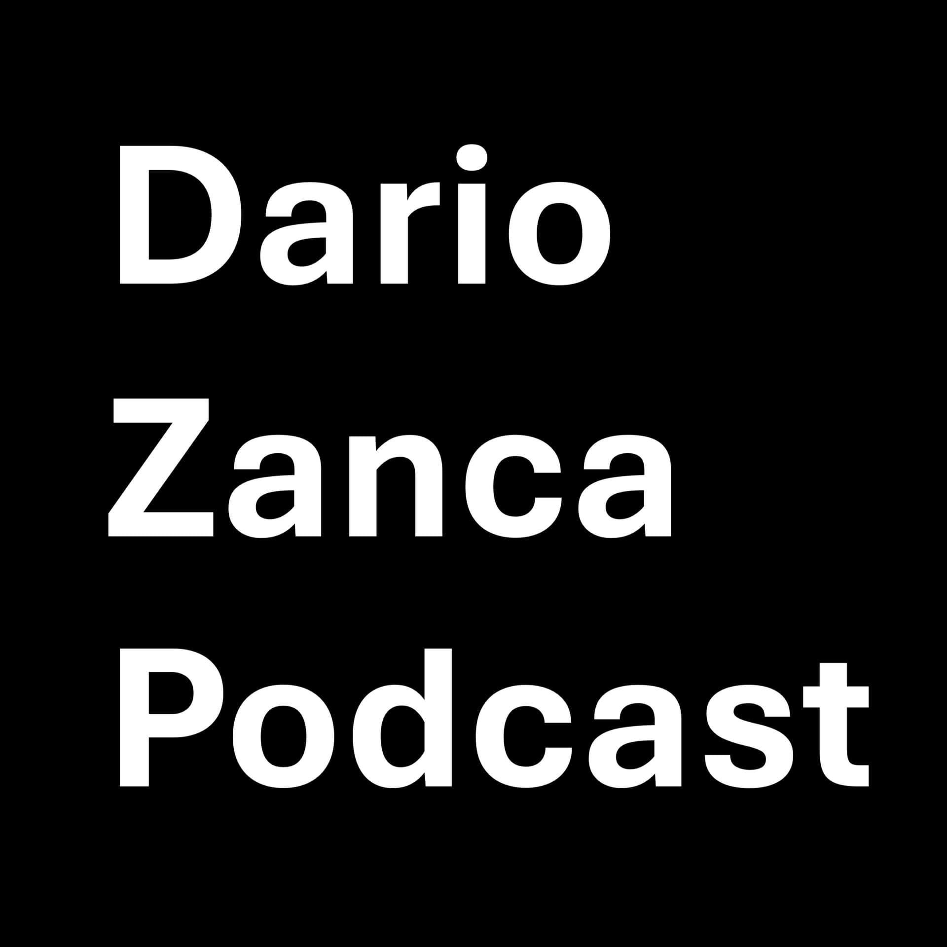 Dario Zanca Podcast