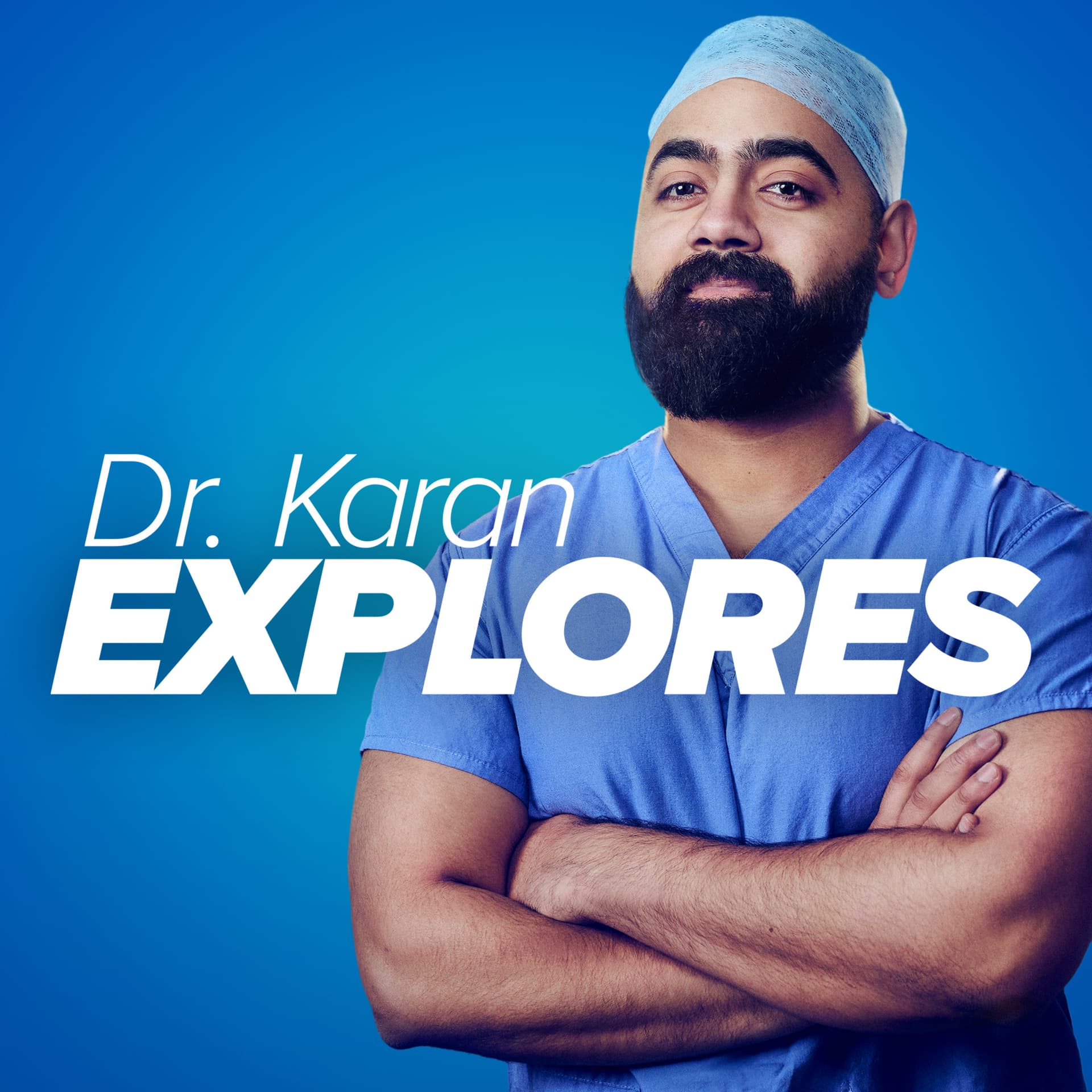 Dr Karan Explores - Podcasts
