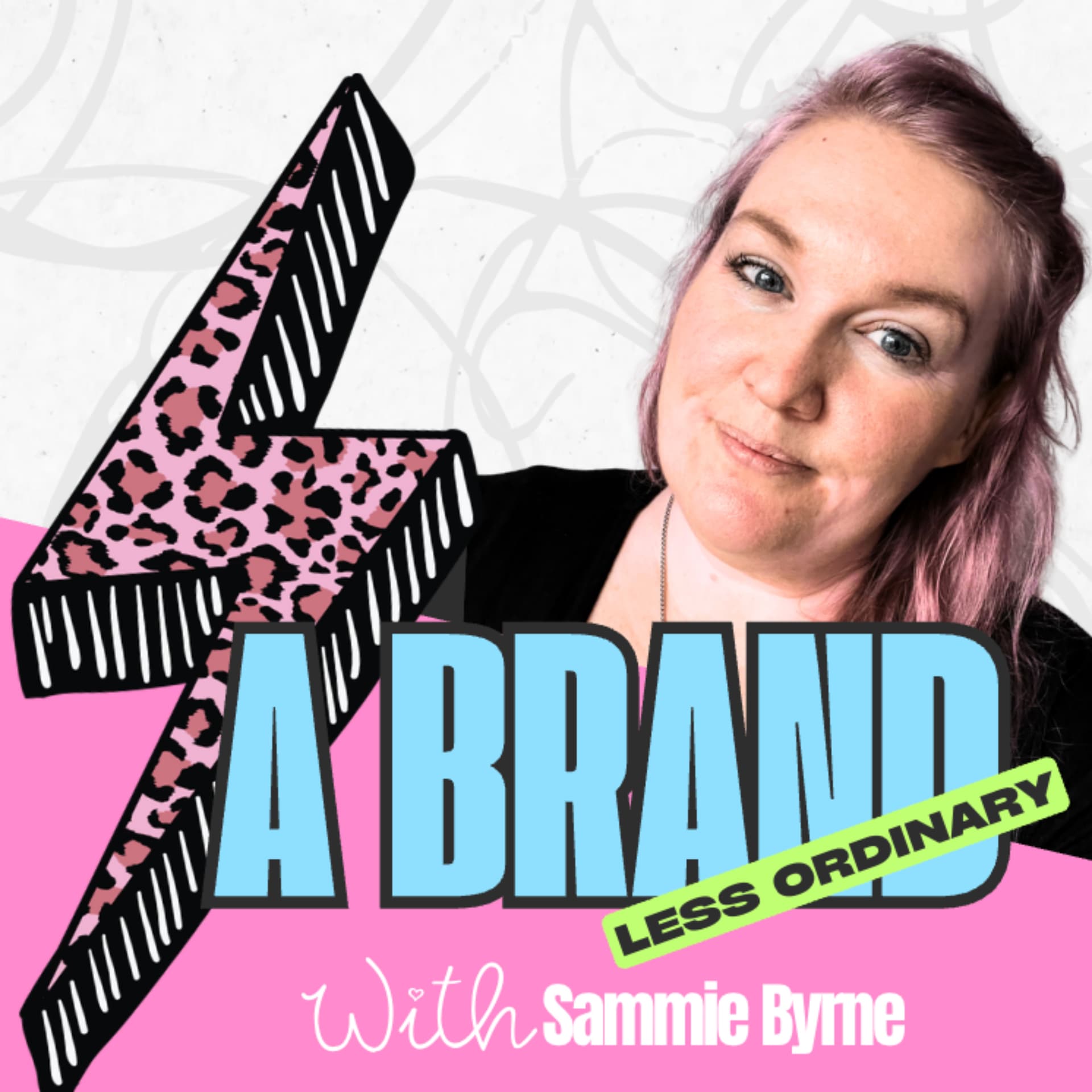 A Brand Less Ordinary - Podcasts