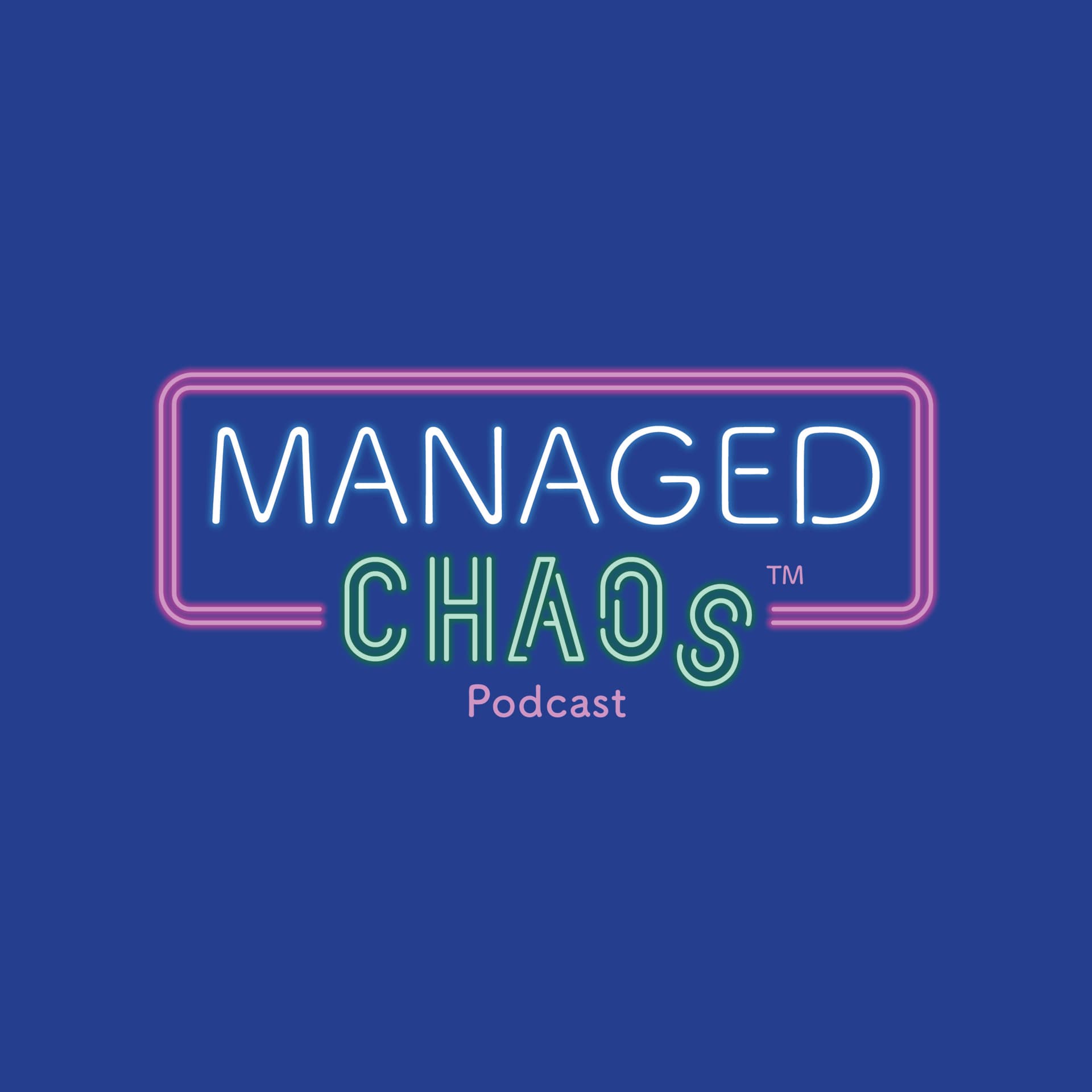 Managed Chaos Podcast - Podcasts
