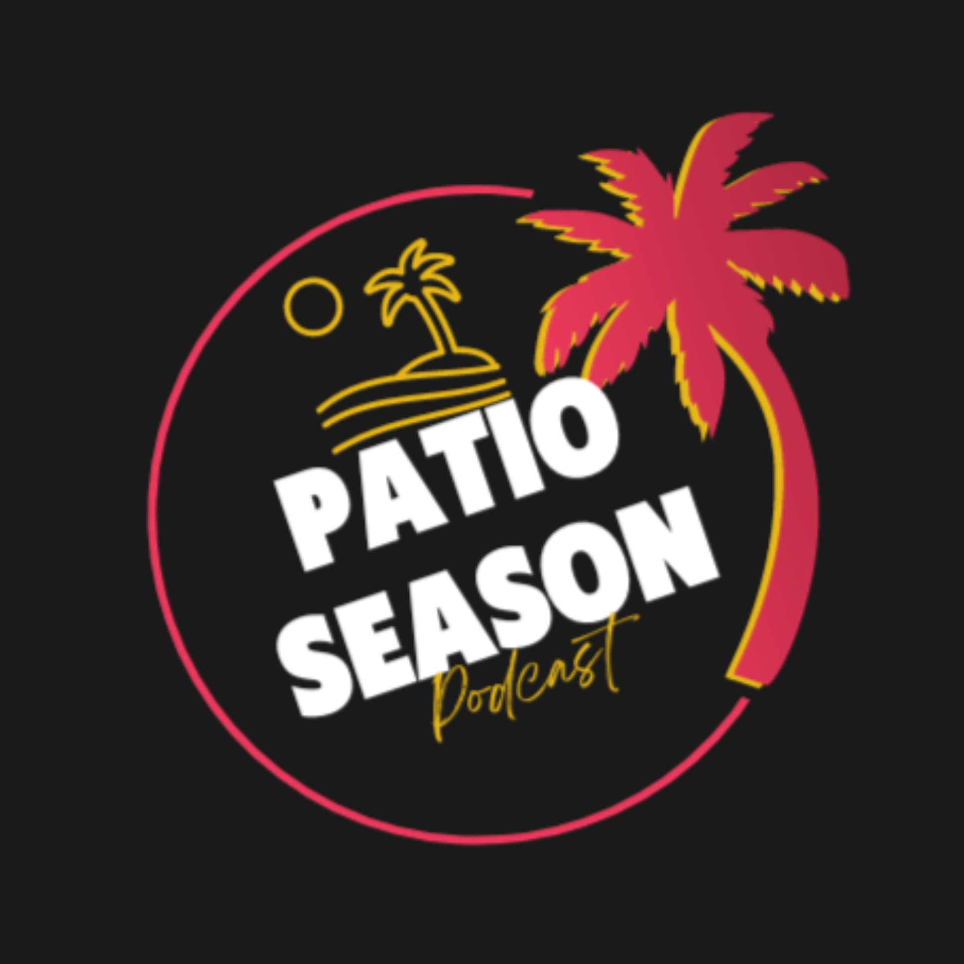 Patio Season Podcast - Podcasts