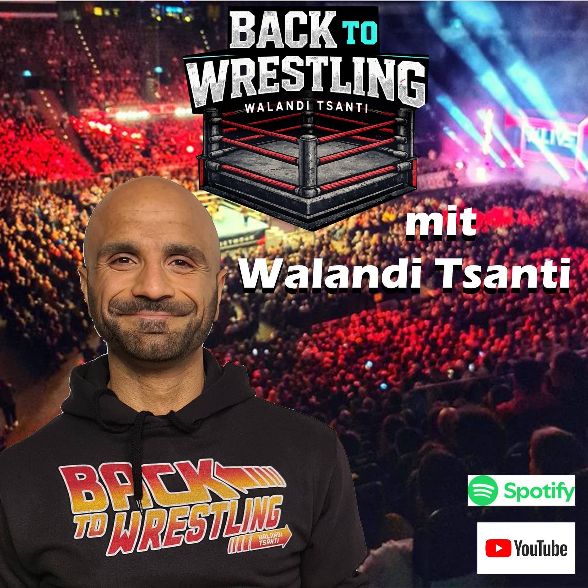 Back To Wrestling mit Walandi Tsanti - Podcasts