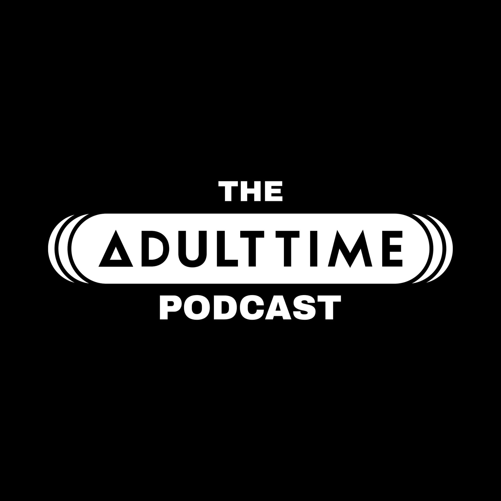 The Adult Time Podcast - Podcasts