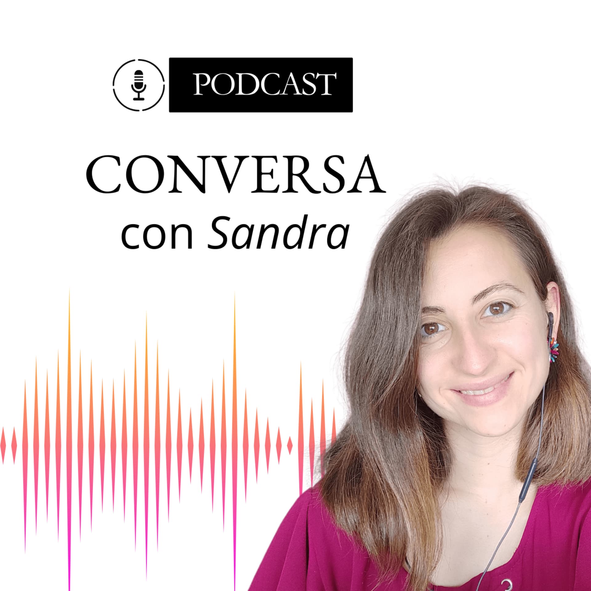Conversa con Sandra - Podcasts