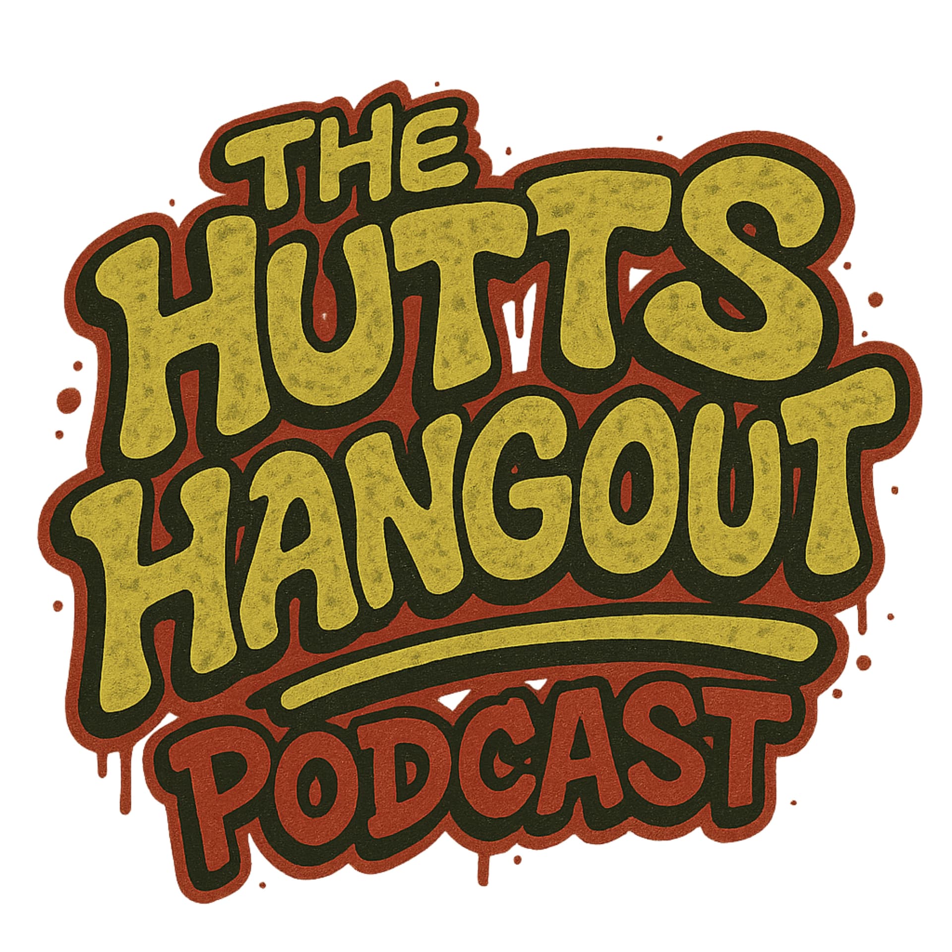 The Hutts Hangout - Podcasts
