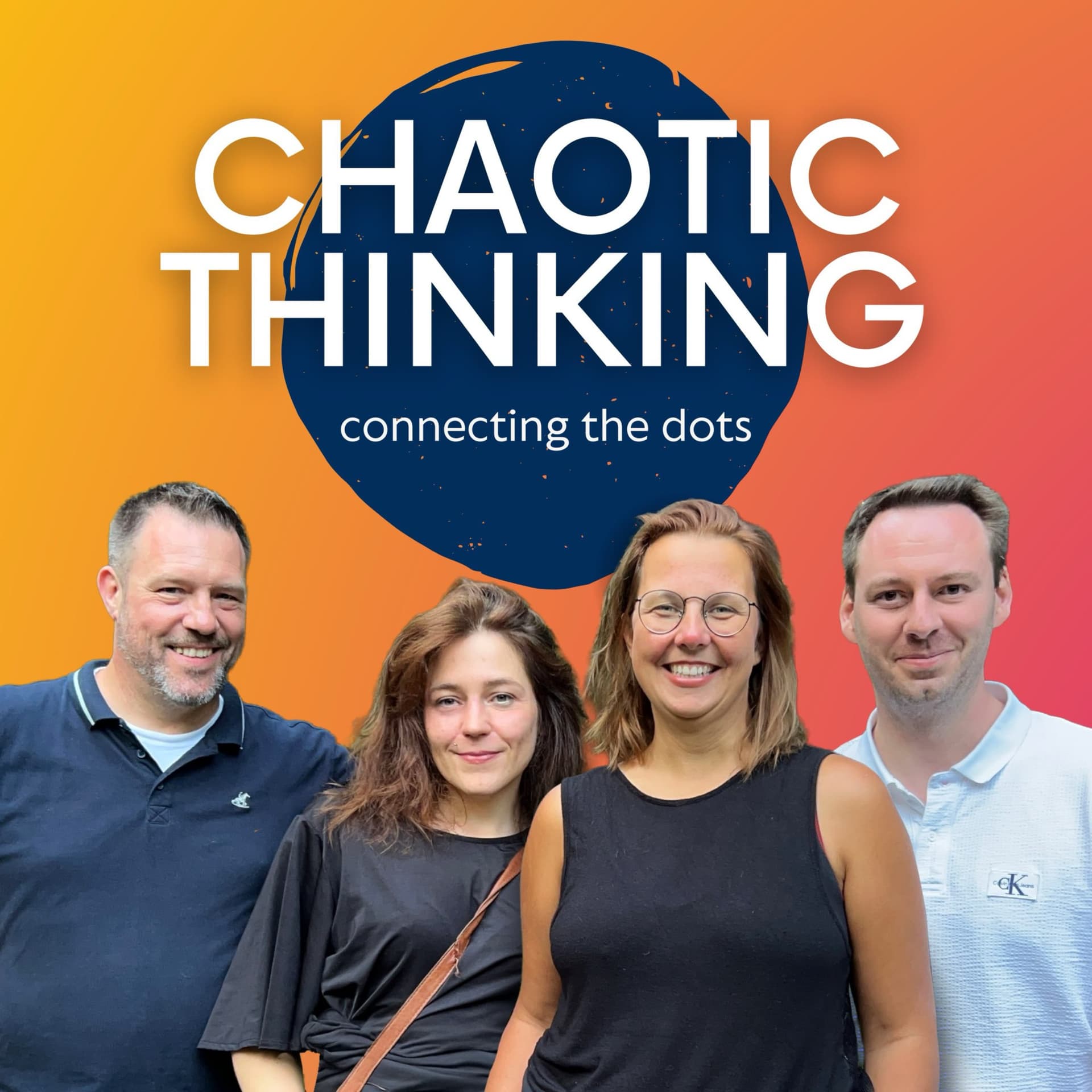 Chaotic Thinking – Connecting the Dots - Podcasts