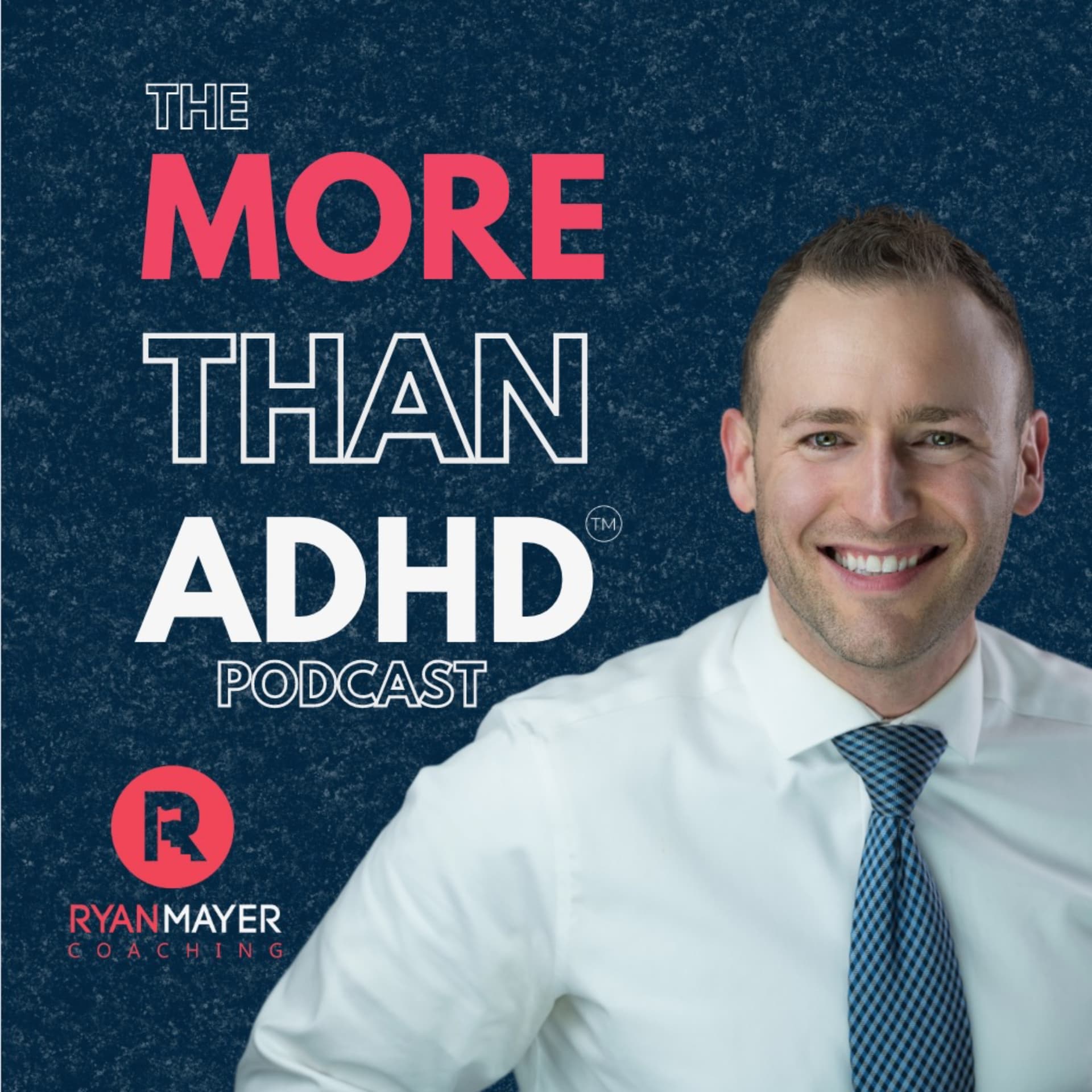 More Than ADHD™️ - Podcasts