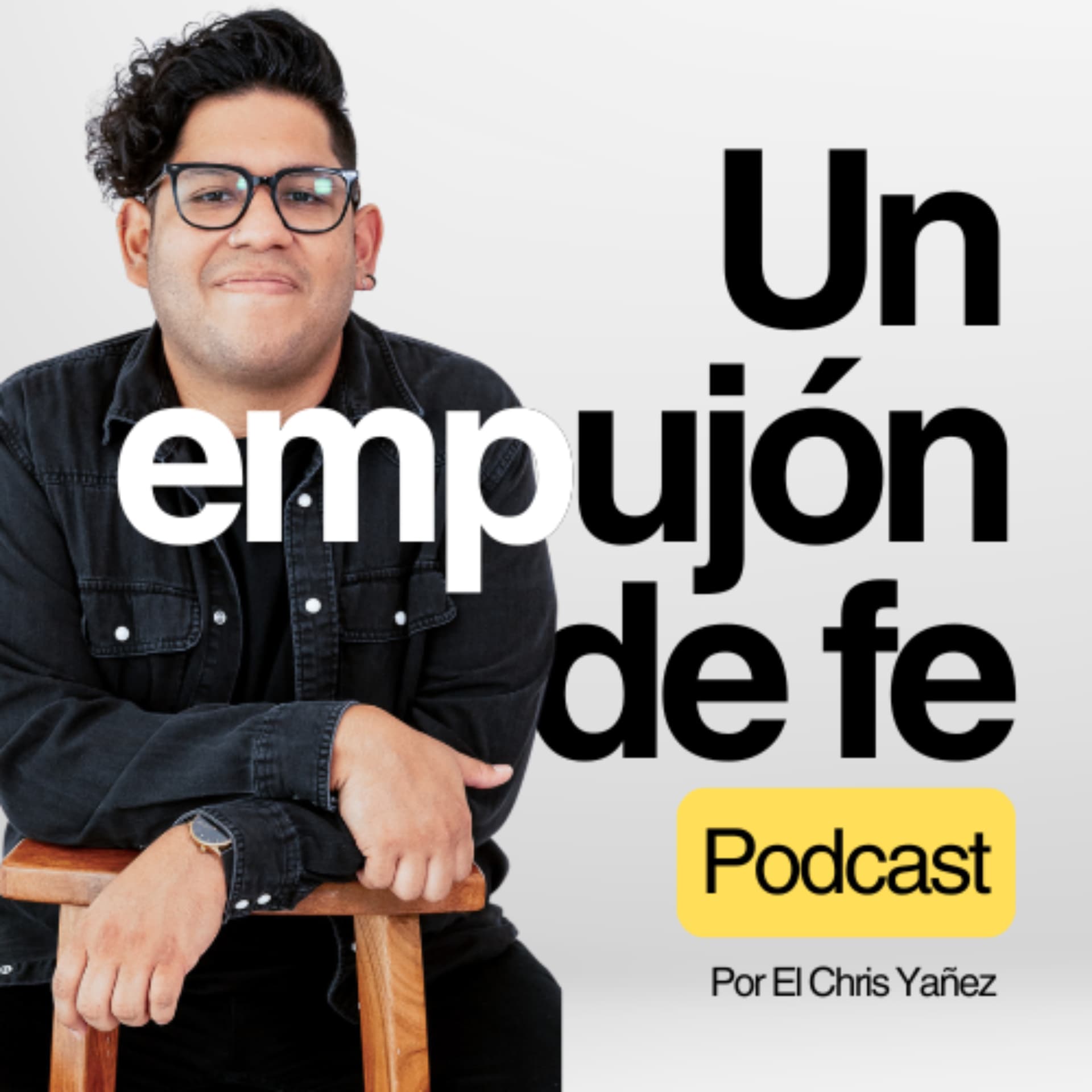 Un Empujon De Fe Podcast - Podcasts