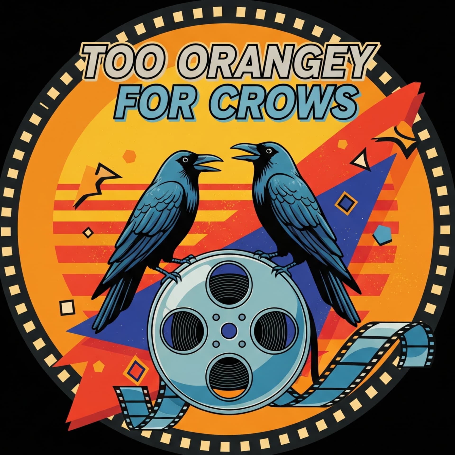Too Orangey For Crows - Podcasts