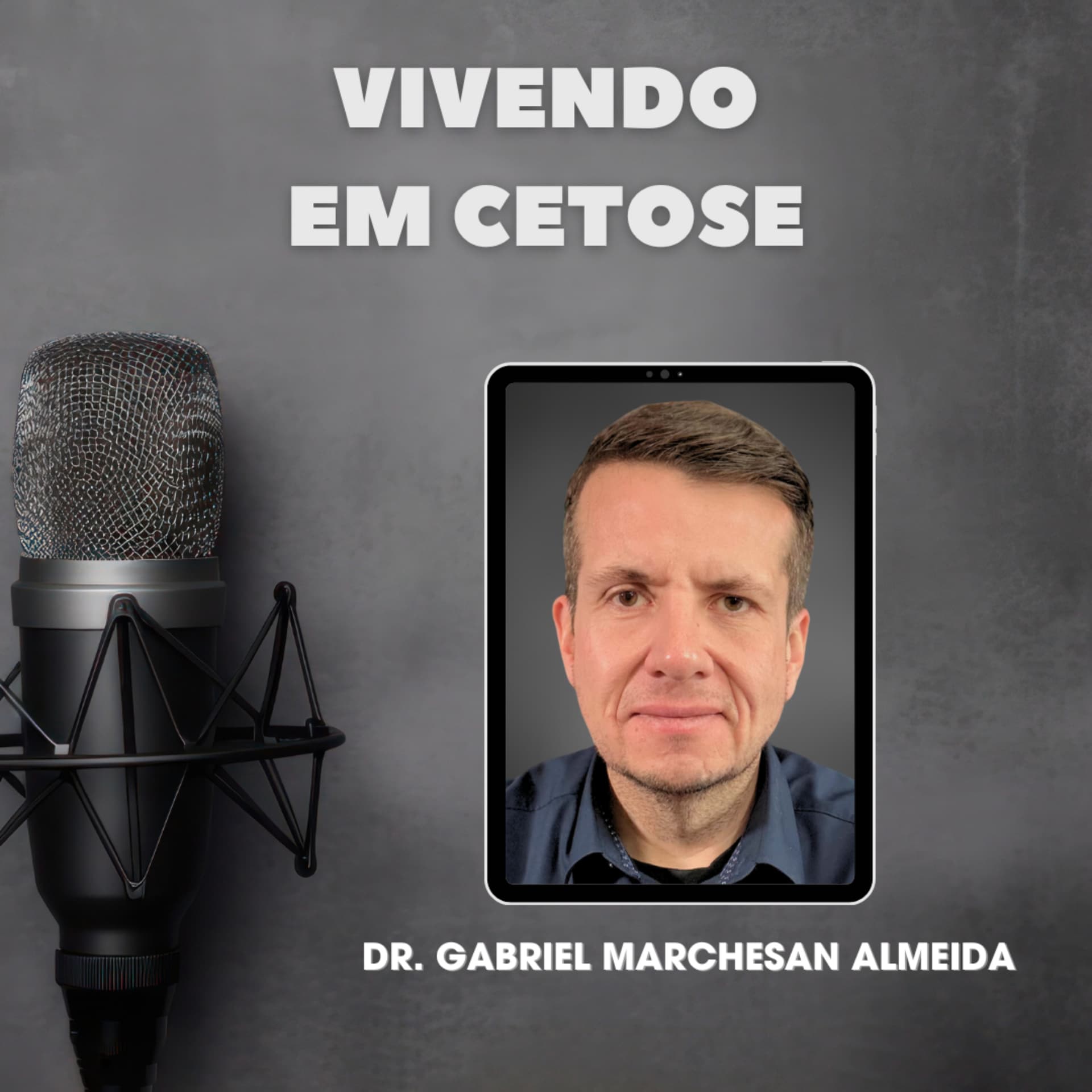 Podcast Vivendo em Cetose: Experimentos e Jejuns - Podcasts