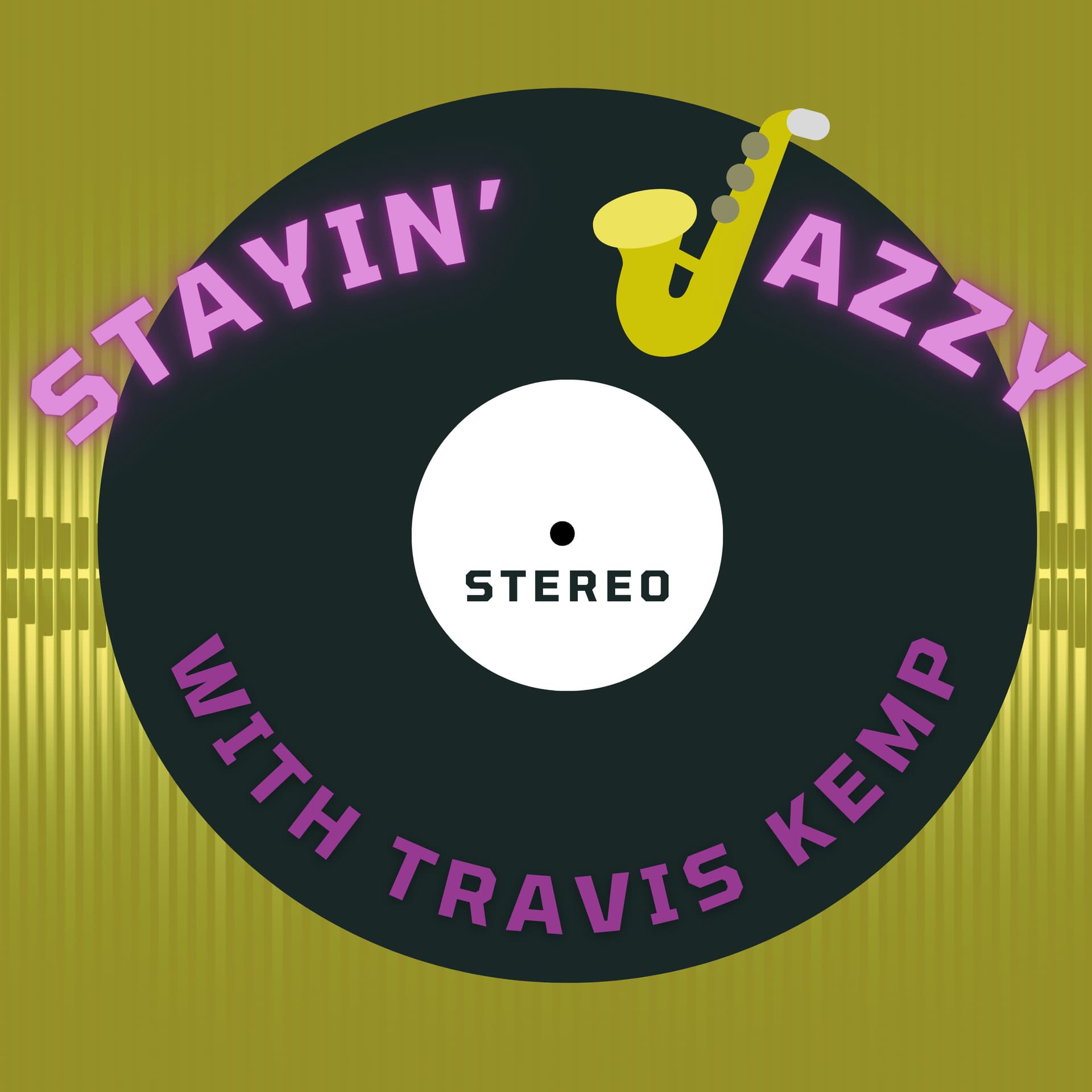 Stayin' Jazzy with Travis Kemp - Podcasts