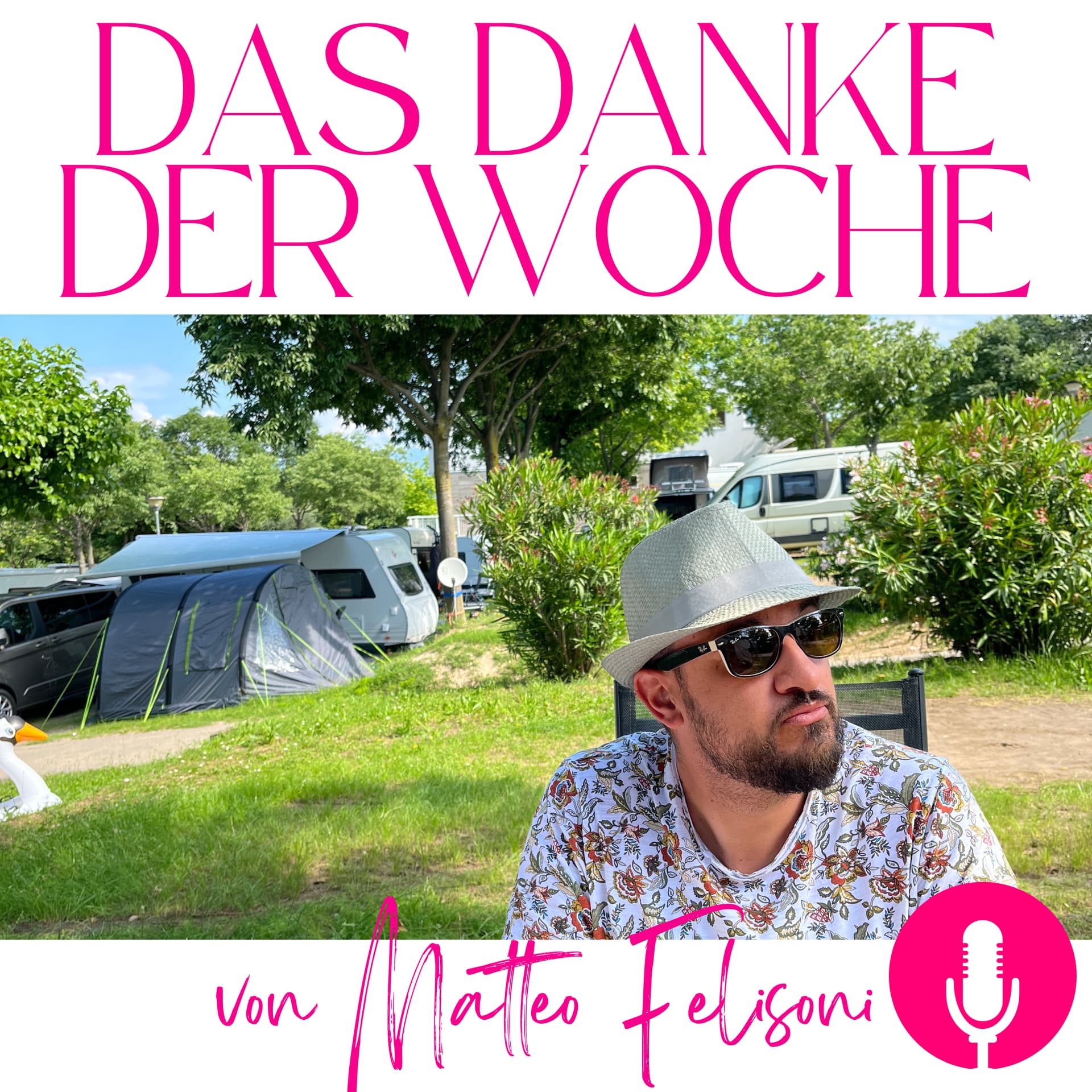 "Das Danke der Woche" - der Podcast von Matteo Felisoni - Podcasts