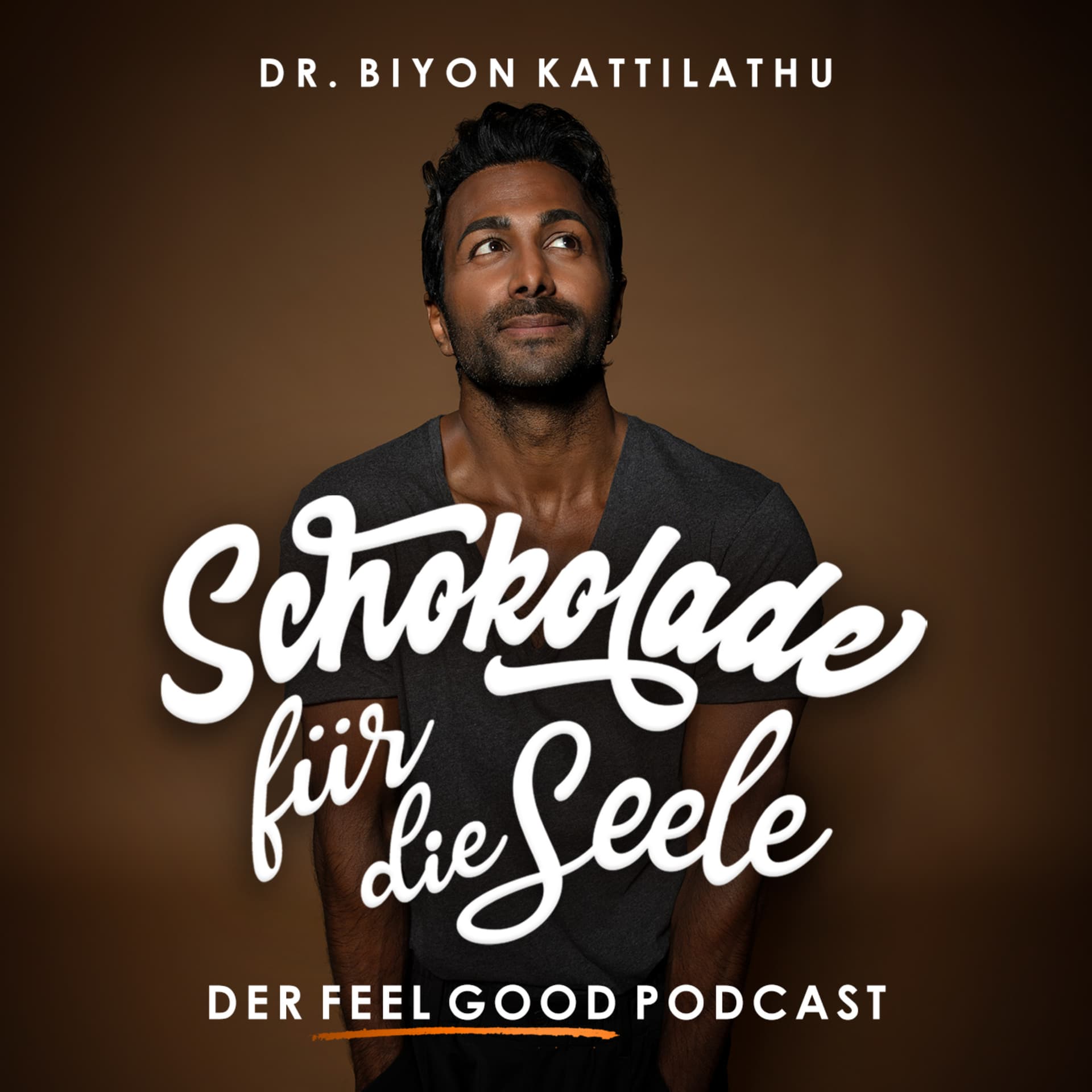 Schokolade für die Seele - Der Feel Good Podcast - Podcasts