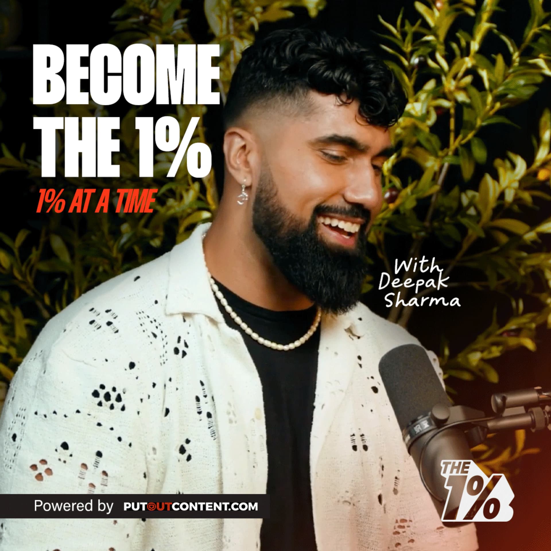 The 1% with Deepak Sharma - Podcasts