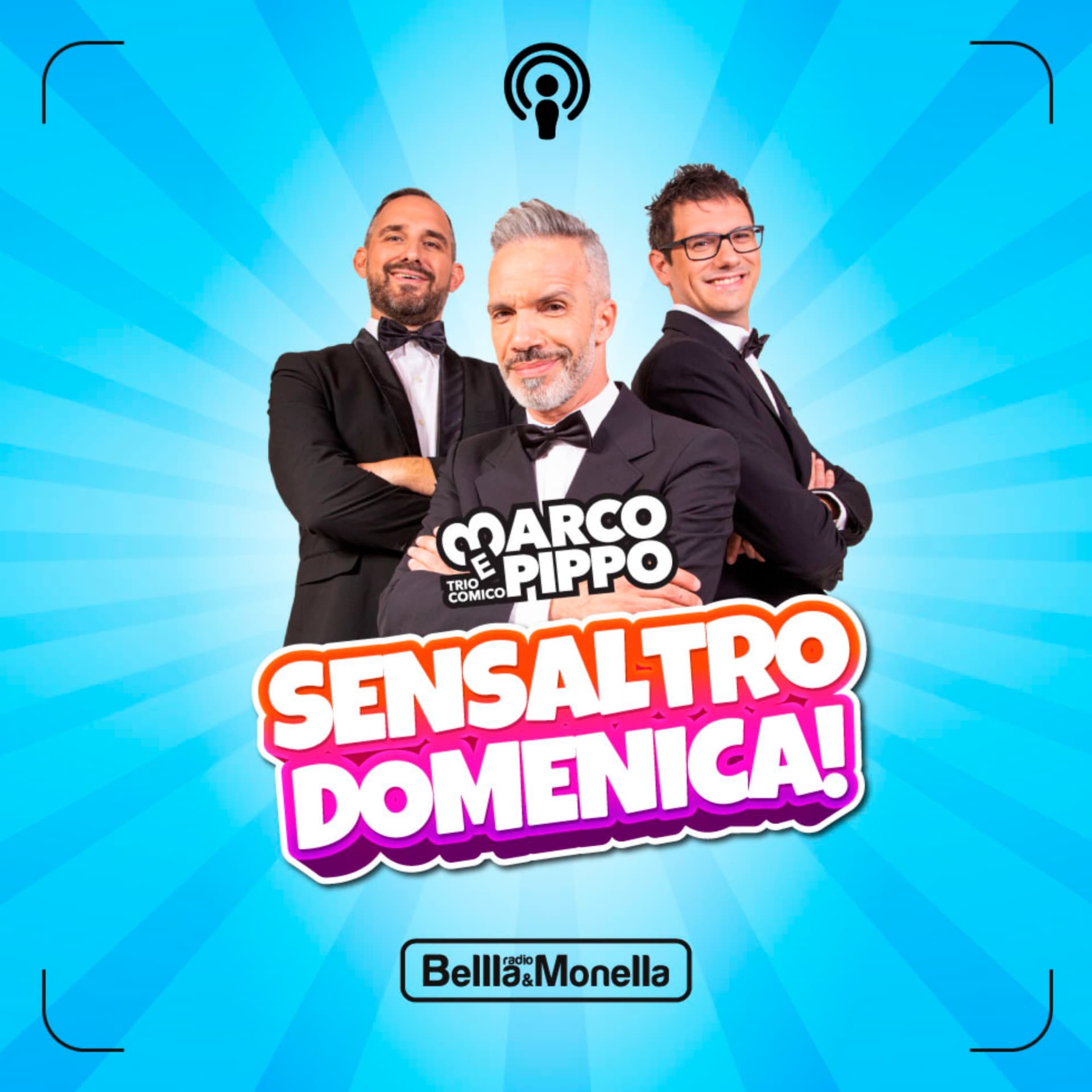Sensaltro Domenica! con Marco e Pippo - Podcasts