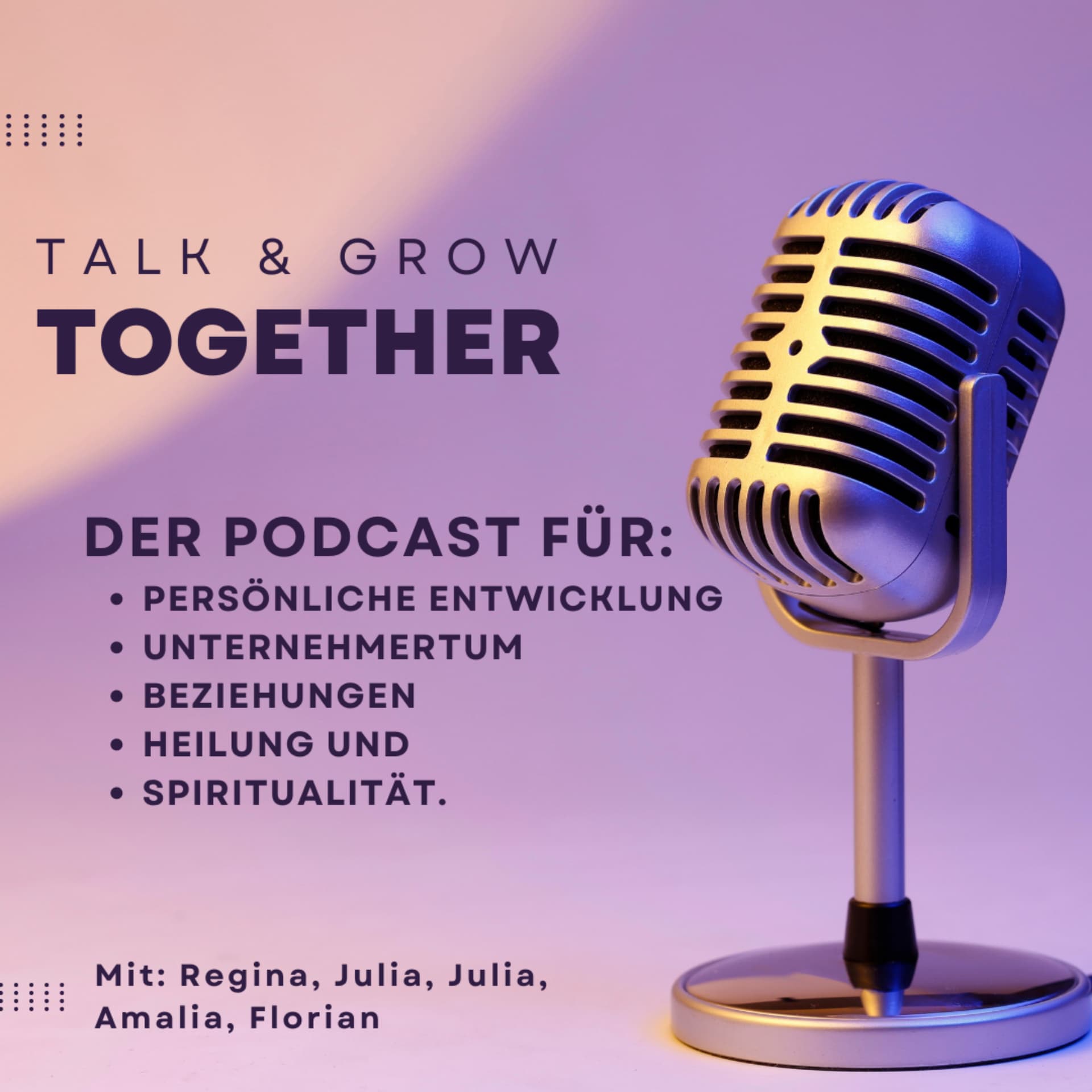 Talk and Grow Together - Podcasts