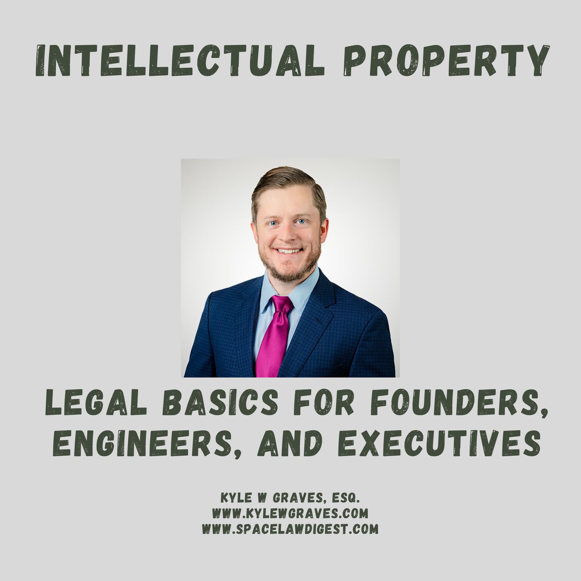 Intellectual Property: Legal Basics for Founders, Engineers, and Executives - Podcasts