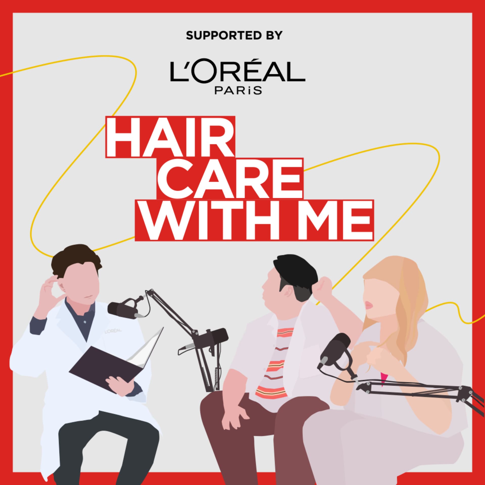 Hair Care With Me supported by L'ORÉAL PARiS - Podcasts