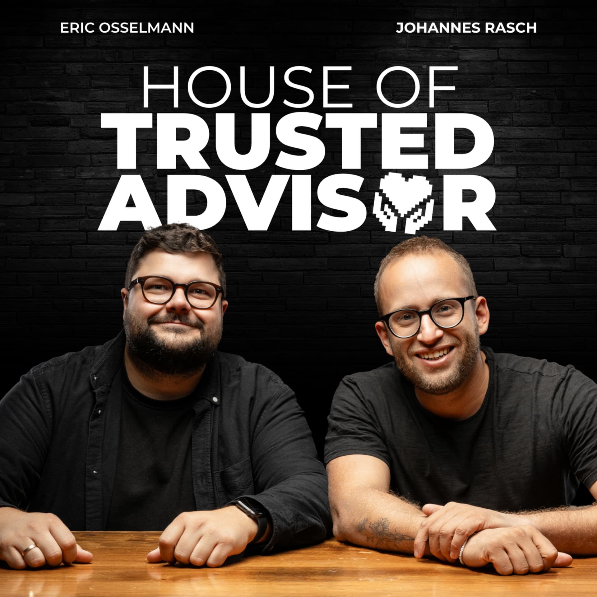 House of Trusted Advisor - Podcasts