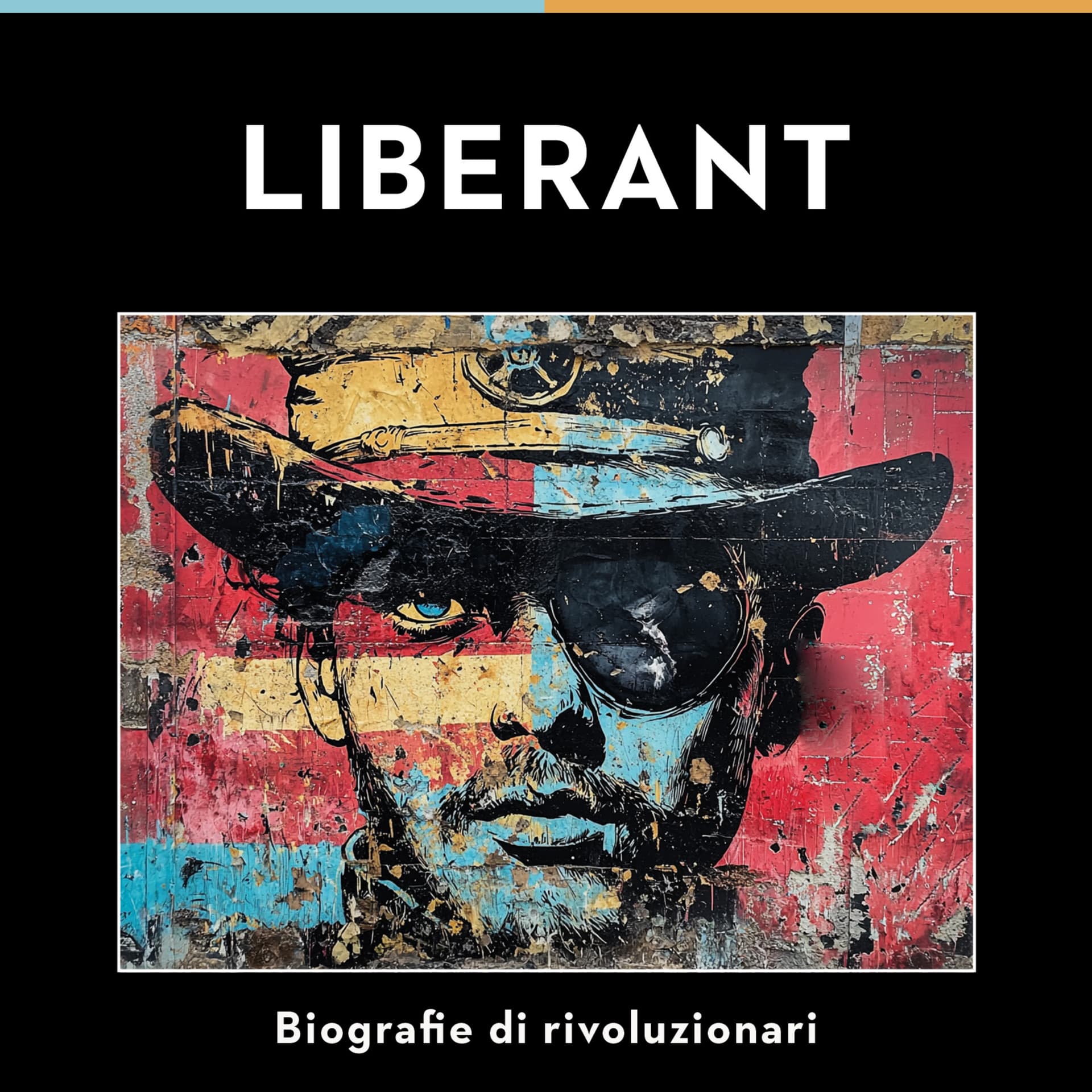 Liberant - vite di rivoluzionari - Podcasts