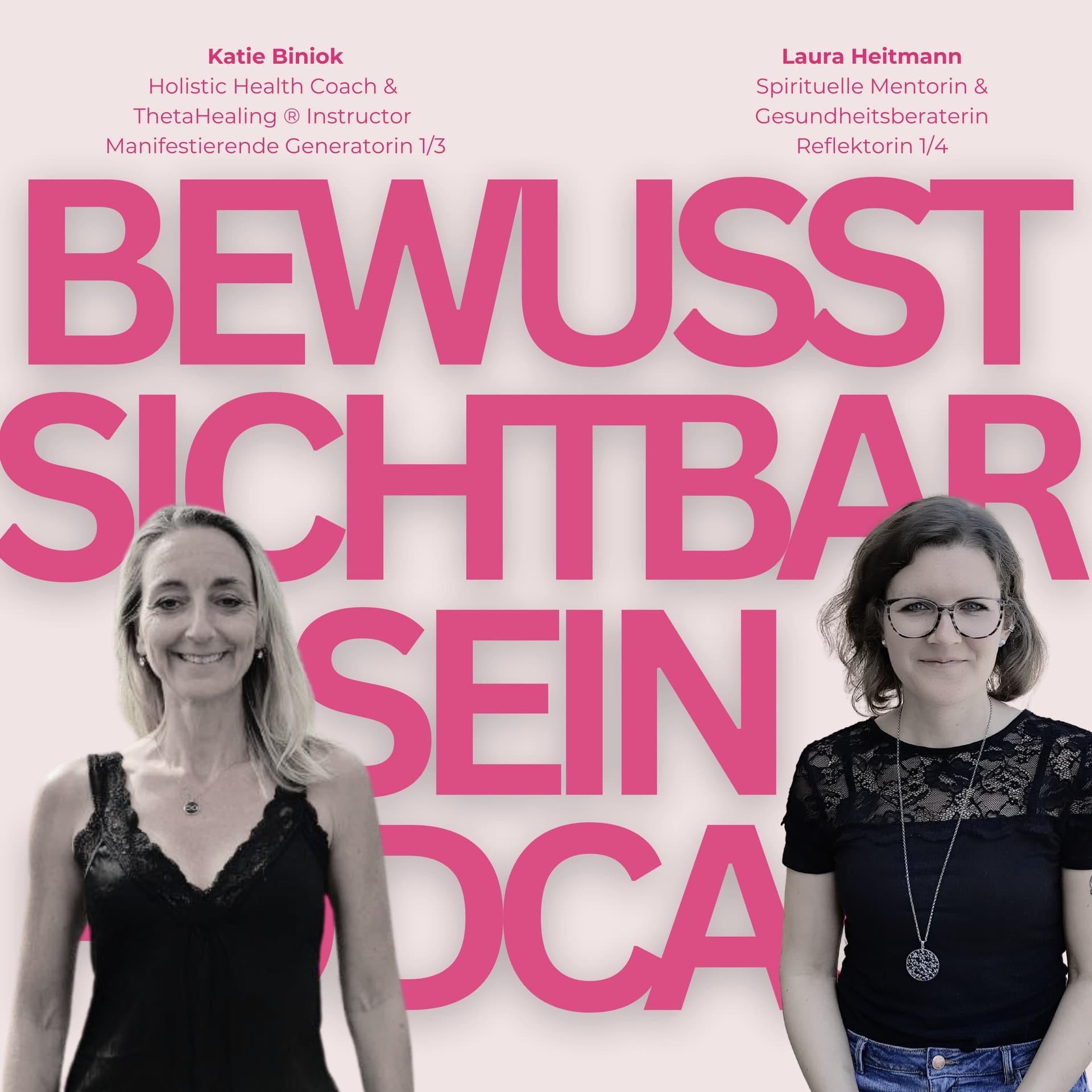 BEWUSST SICHTBAR SEIN - Dein Podcast für mehr Bewusstsein und Sichtbarkeit - Podcasts