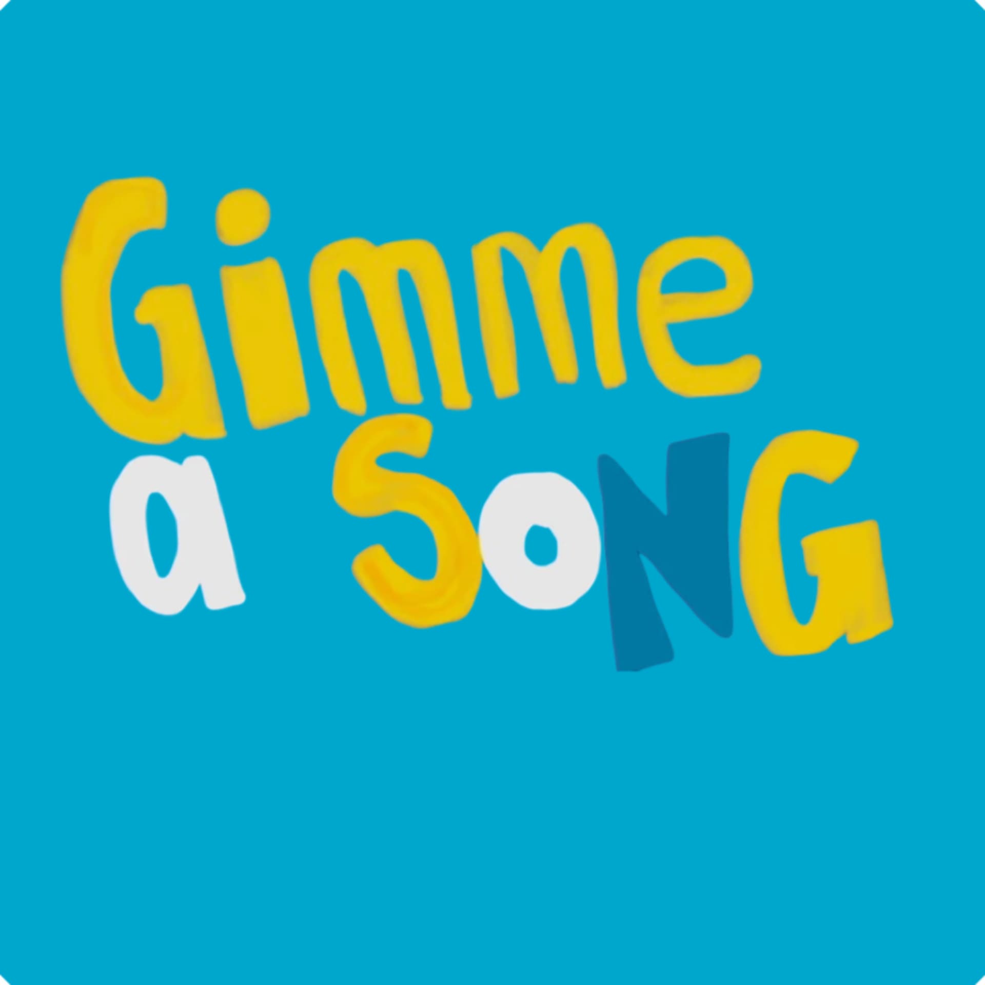 Gimme A Song - Podcasts