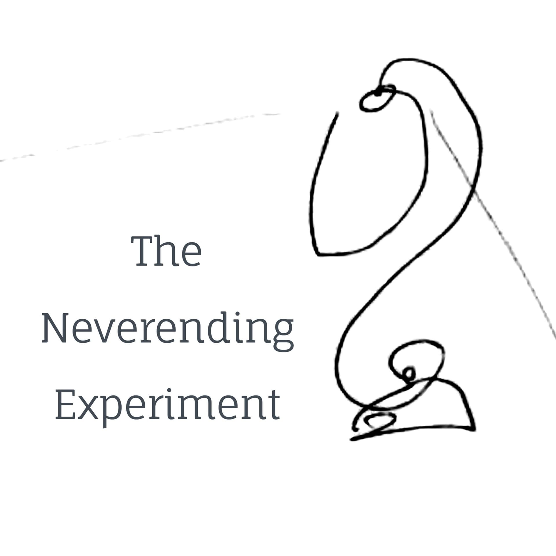 The Neverending Experiment - Podcasts