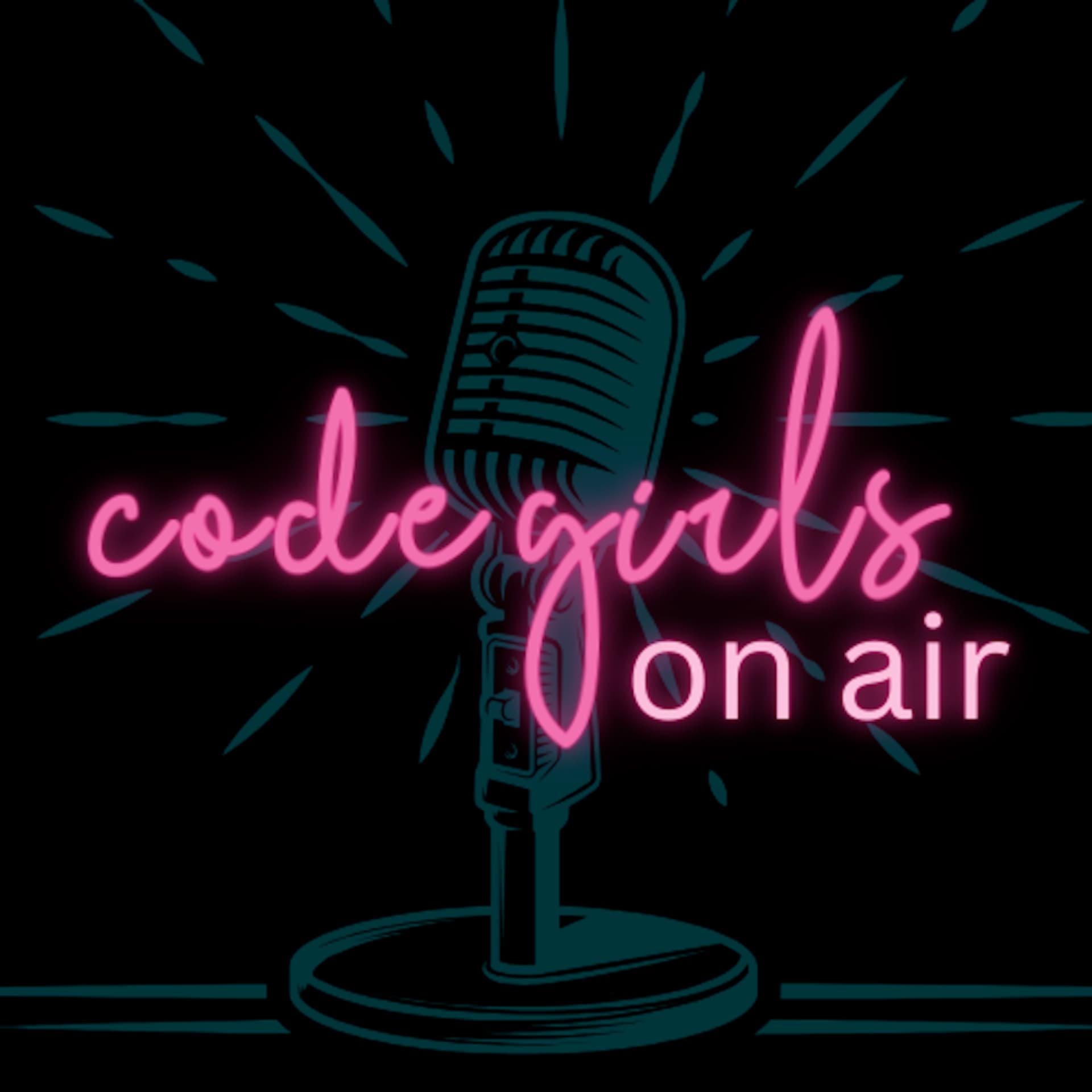 Code Girls On Air - Podcasts