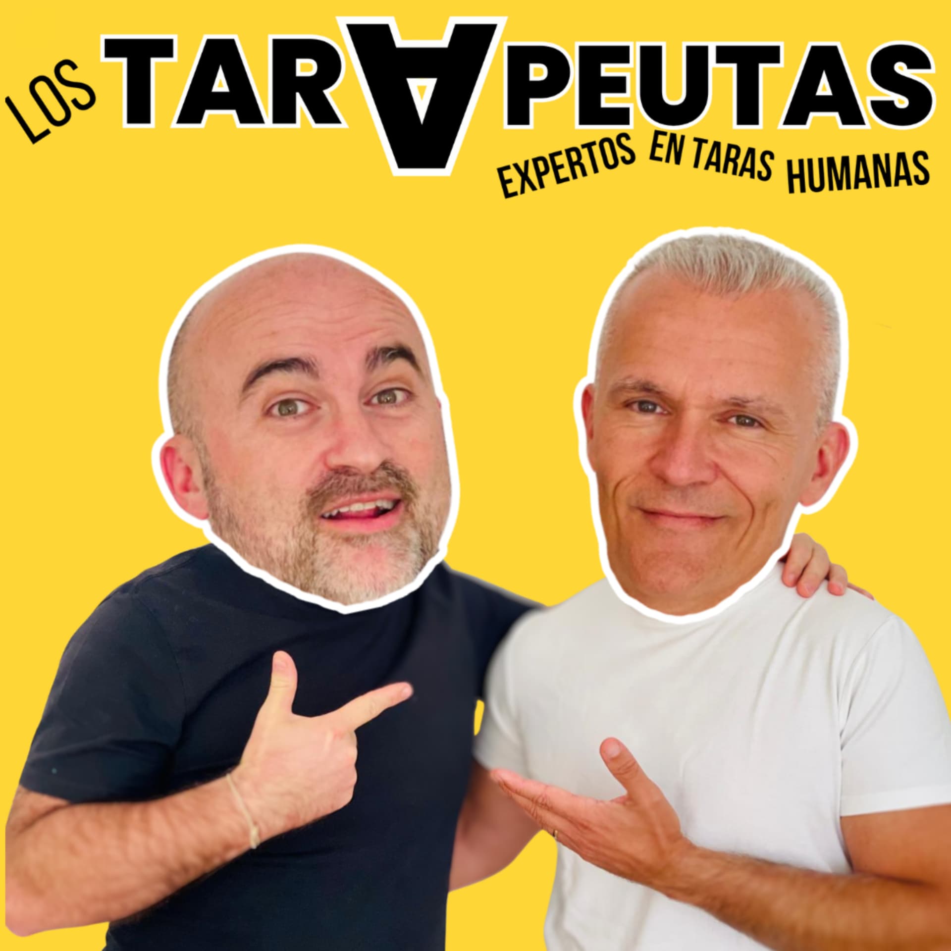 Los Tarapeutas, expertos en taras humanas - Podcasts
