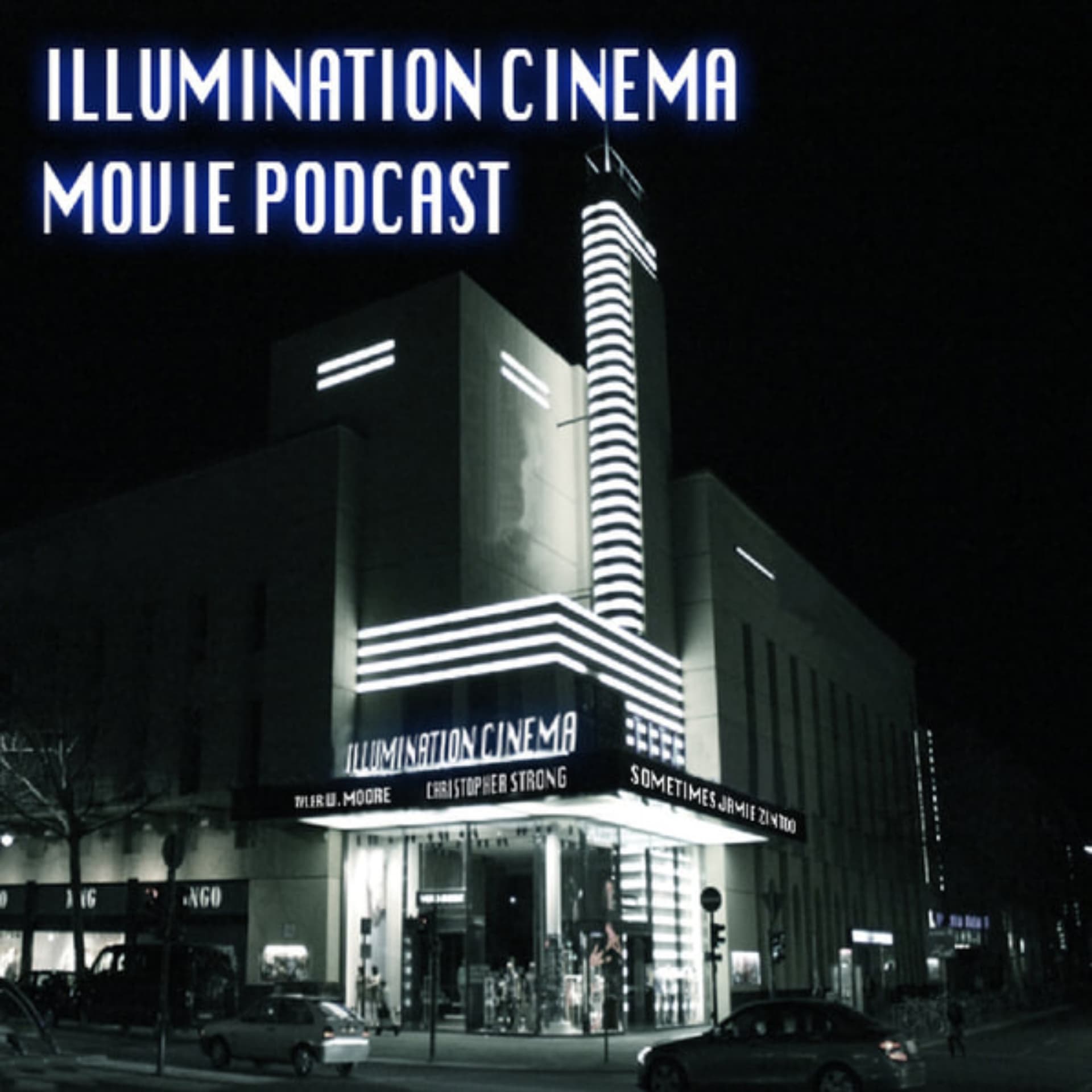 Illumination Cinema Movie Podcast - Podcasts