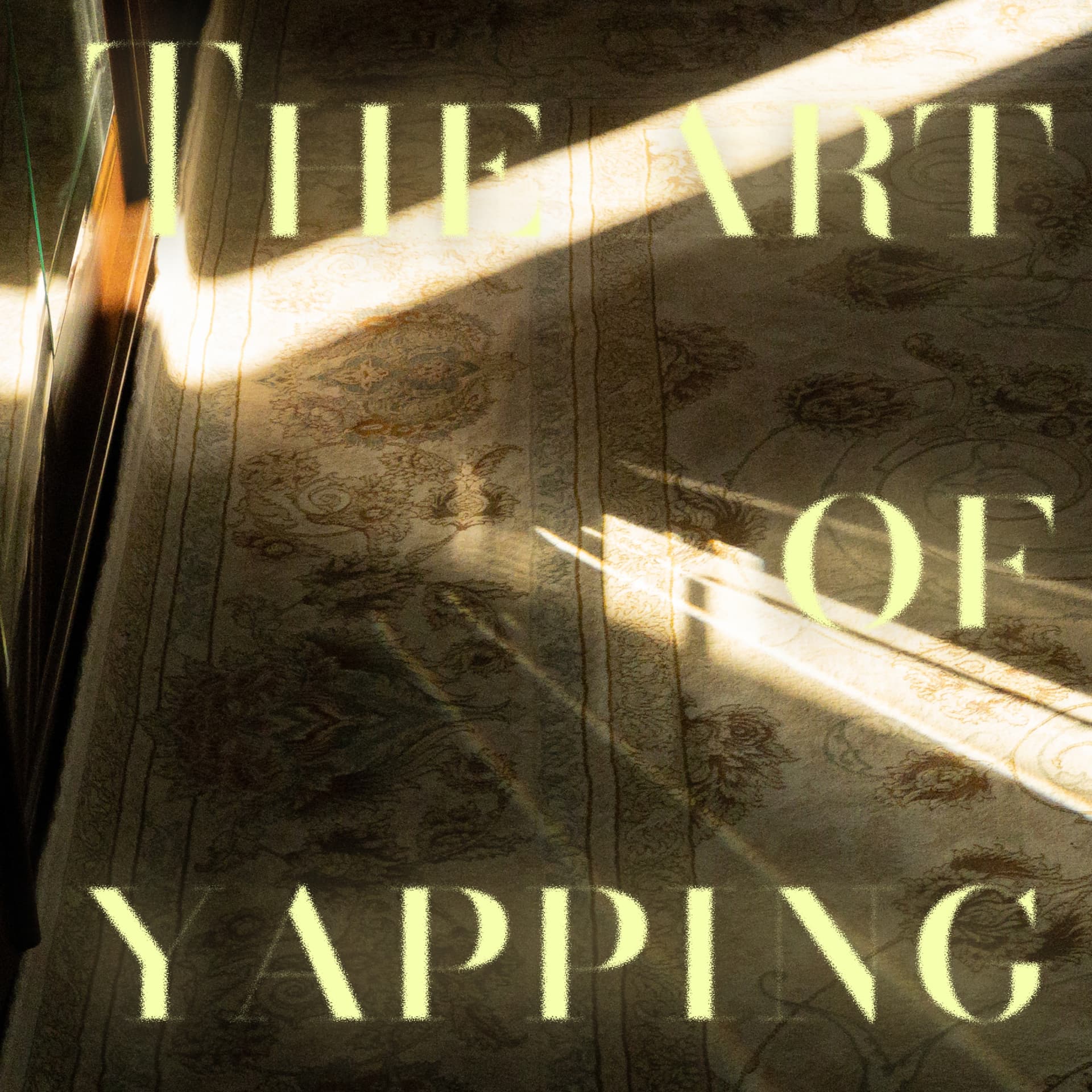 Искусство болтовни (aka the art of yapping) - Podcasts
