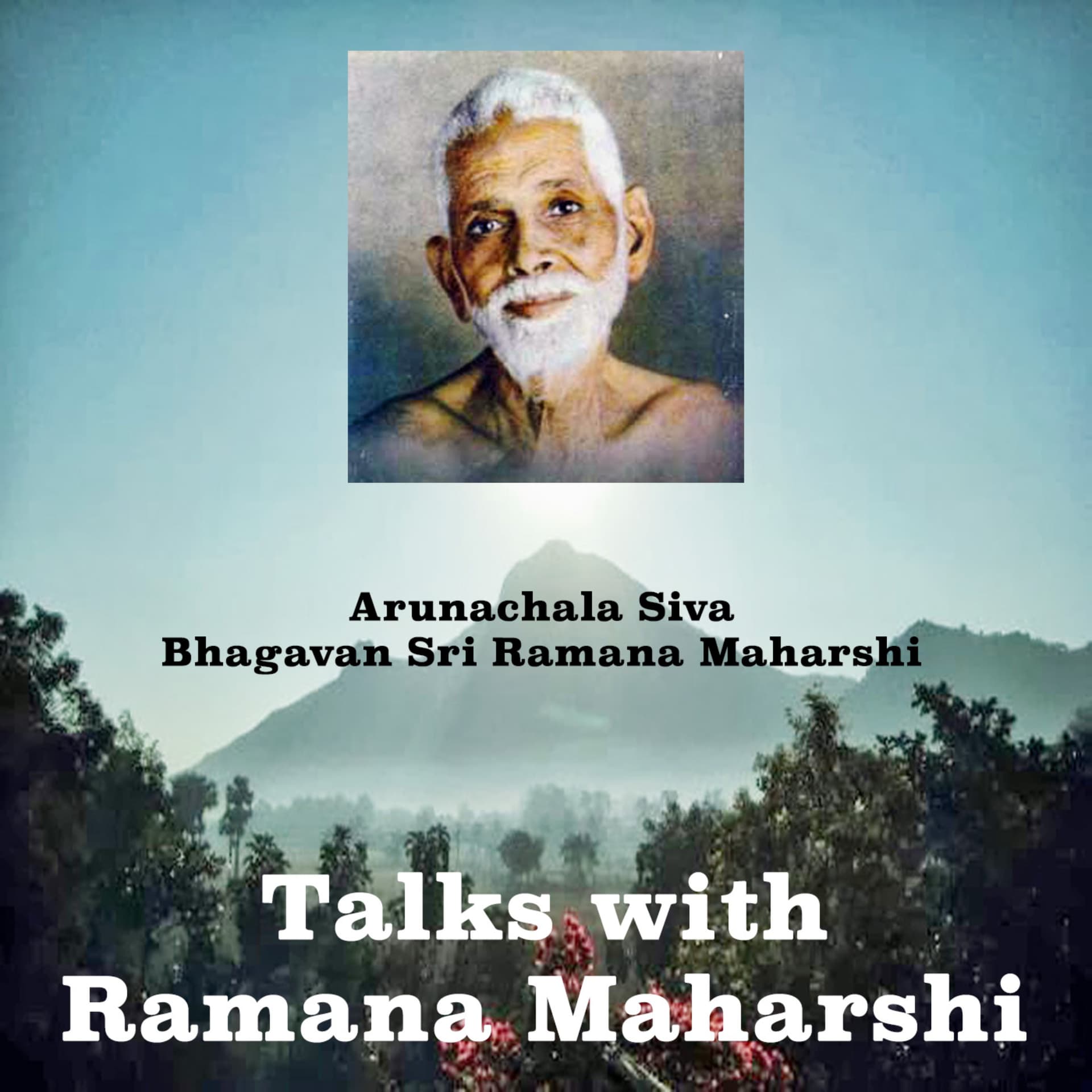 Talks With Ramana Maharshi - Podcasts