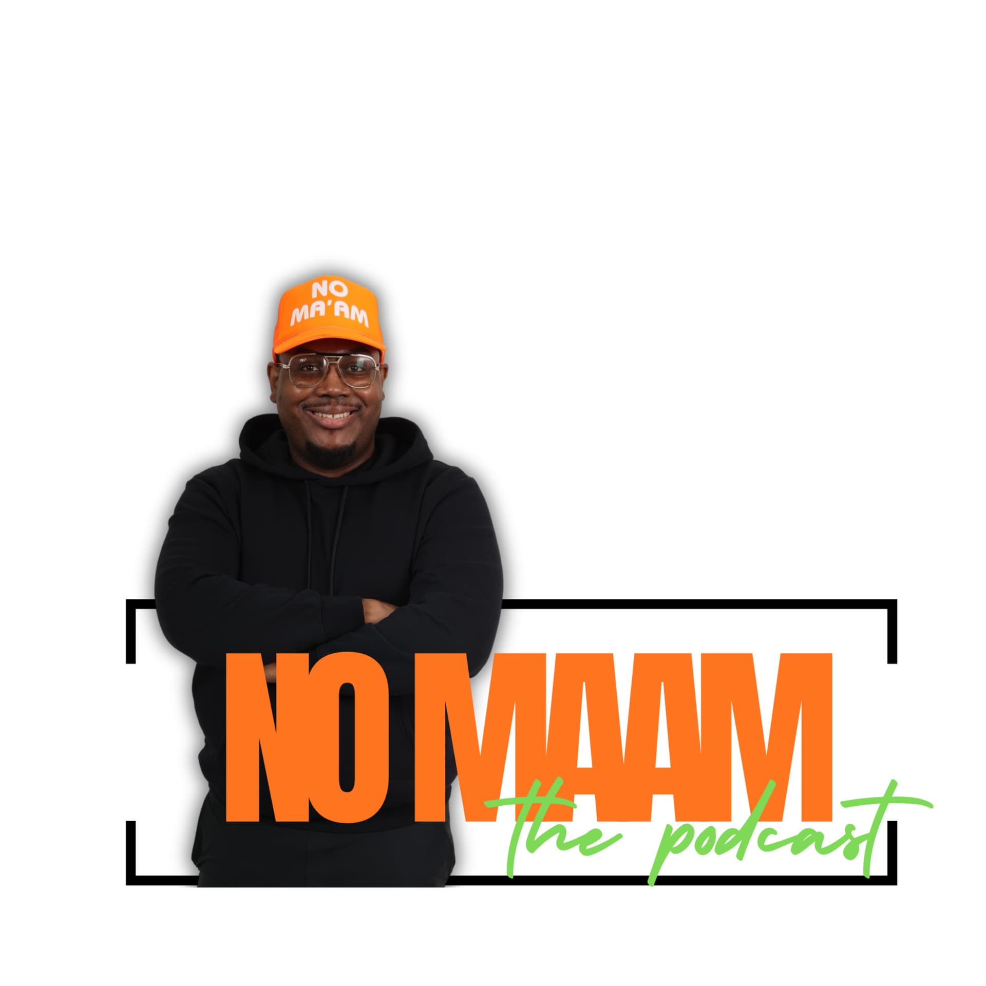 No Ma’am : The Pop Culture Podcast - Podcasts